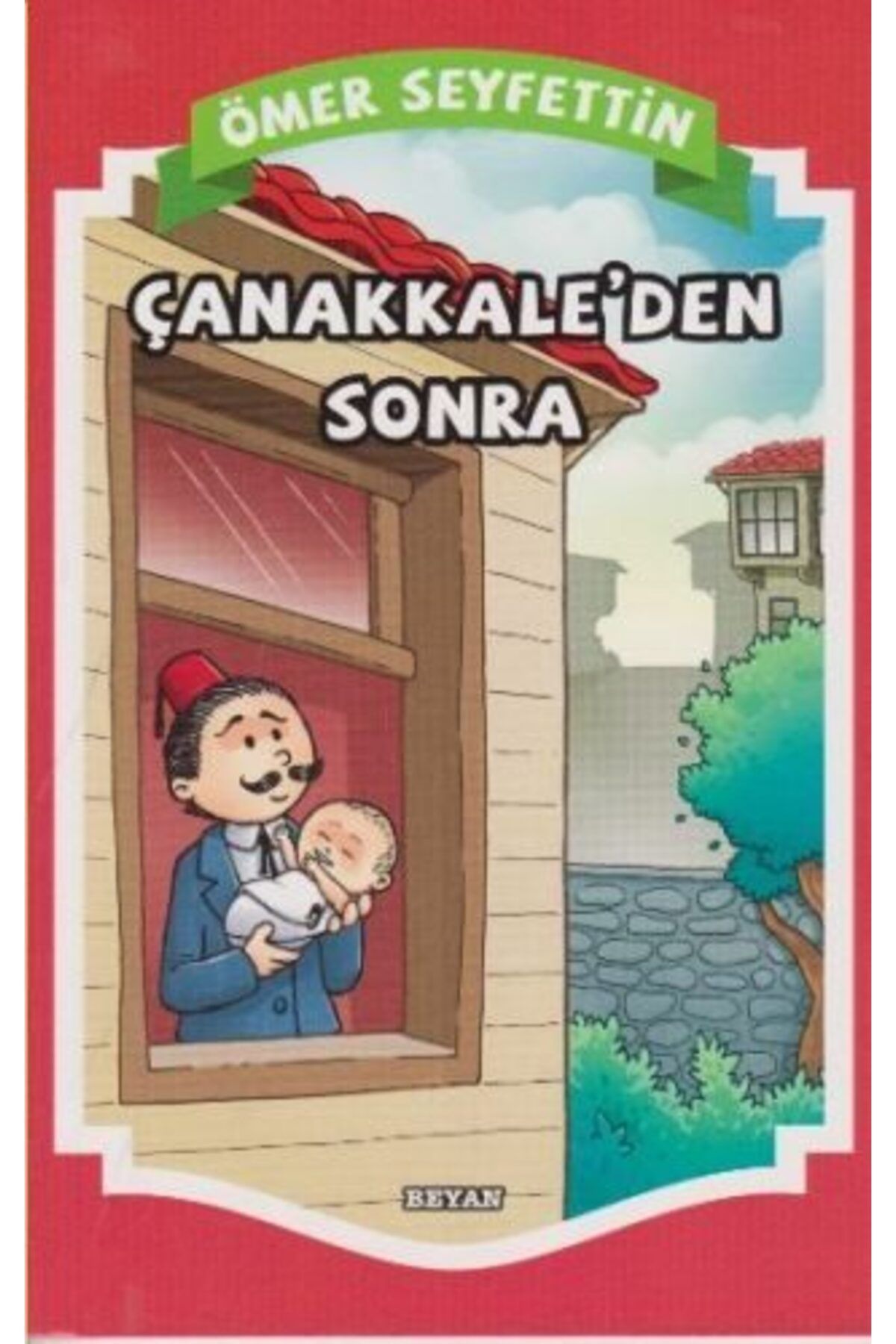 Beyan Yayınları Gülücük Çocuk Çanakkaleden Sonra