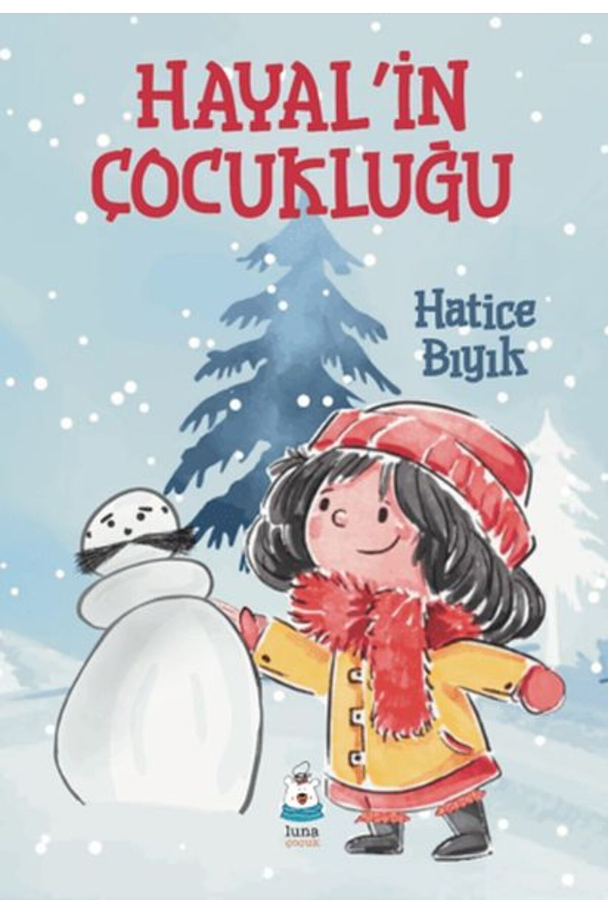 Luna Yayınları Hayalin Çocukluğu