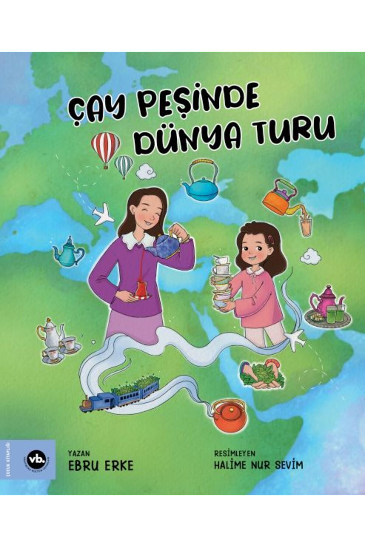 Destek Yayınları Çay Peşinde Dünya Turu