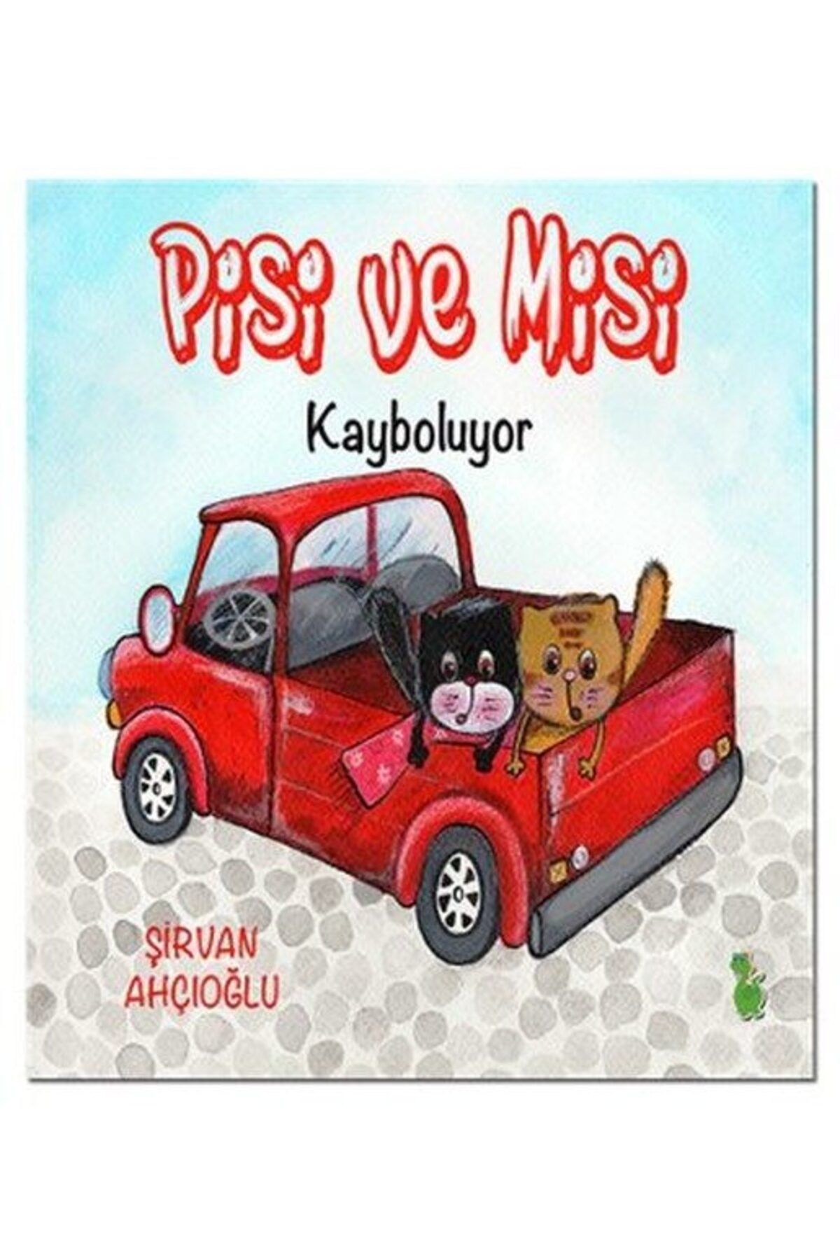 Yeşil Dinozor Pisi ve Misi Kayboluyor