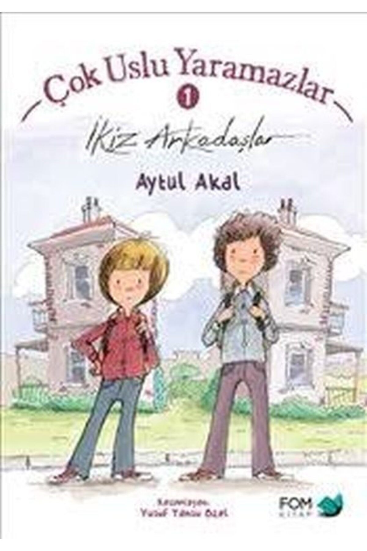 FOM Kitap Çok Uslu Yaramazlar 1 İkiz Arkadaşlar