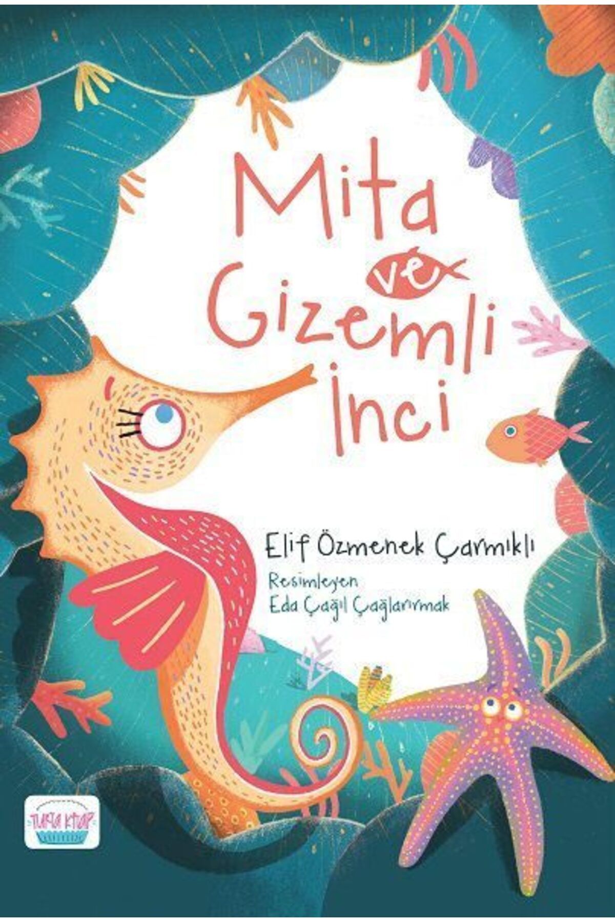 Turta Kitap Mita ve Gizemli İnci