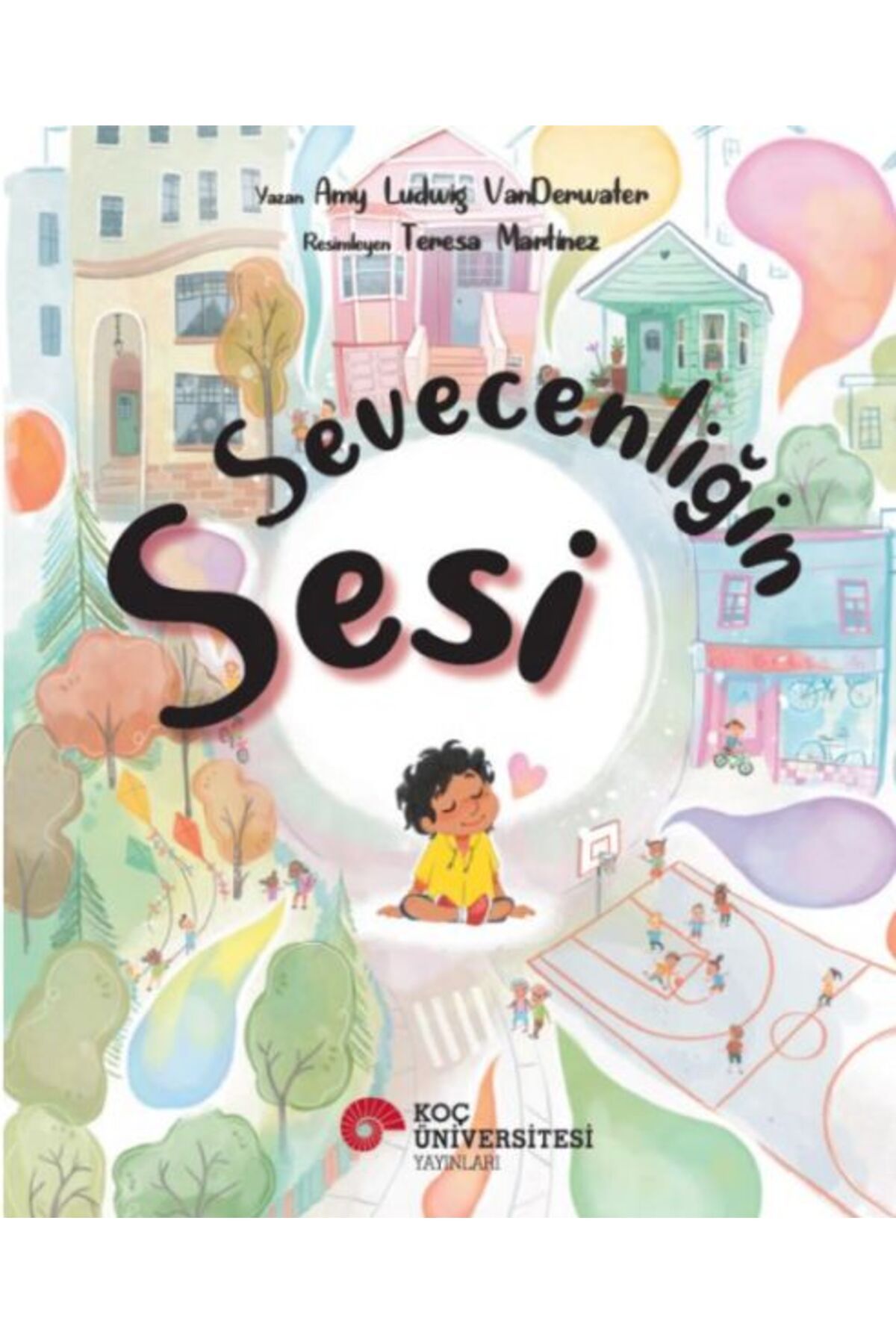 Koç Üniversitesi Yayınları Sevecenliğin Sesi