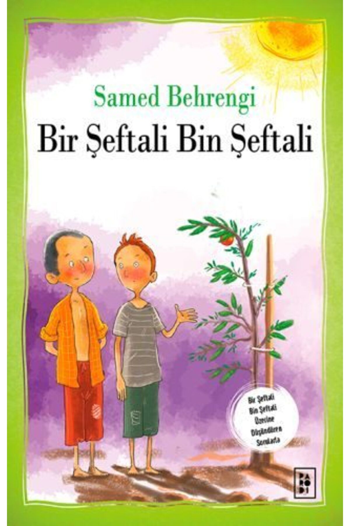 Parodi Yayınları Bir Şeftali Bin Şeftali