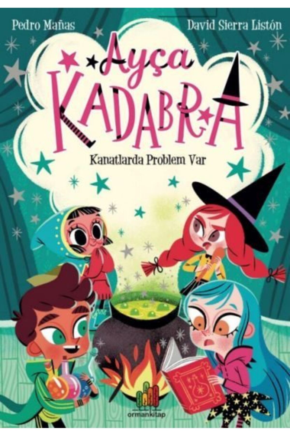 Orman Kitap Ayça Kadabra Kanatlarda Problem Var