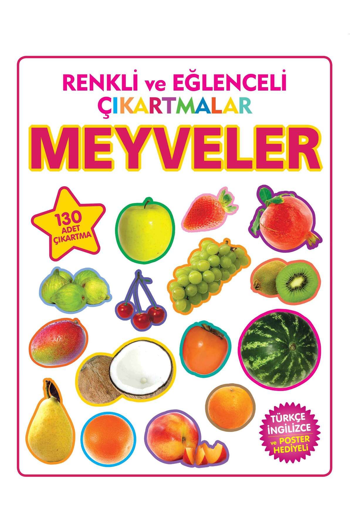 Parıltı Yayınları Renkli ve Eğlenceli Çıkartmalar Meyveler