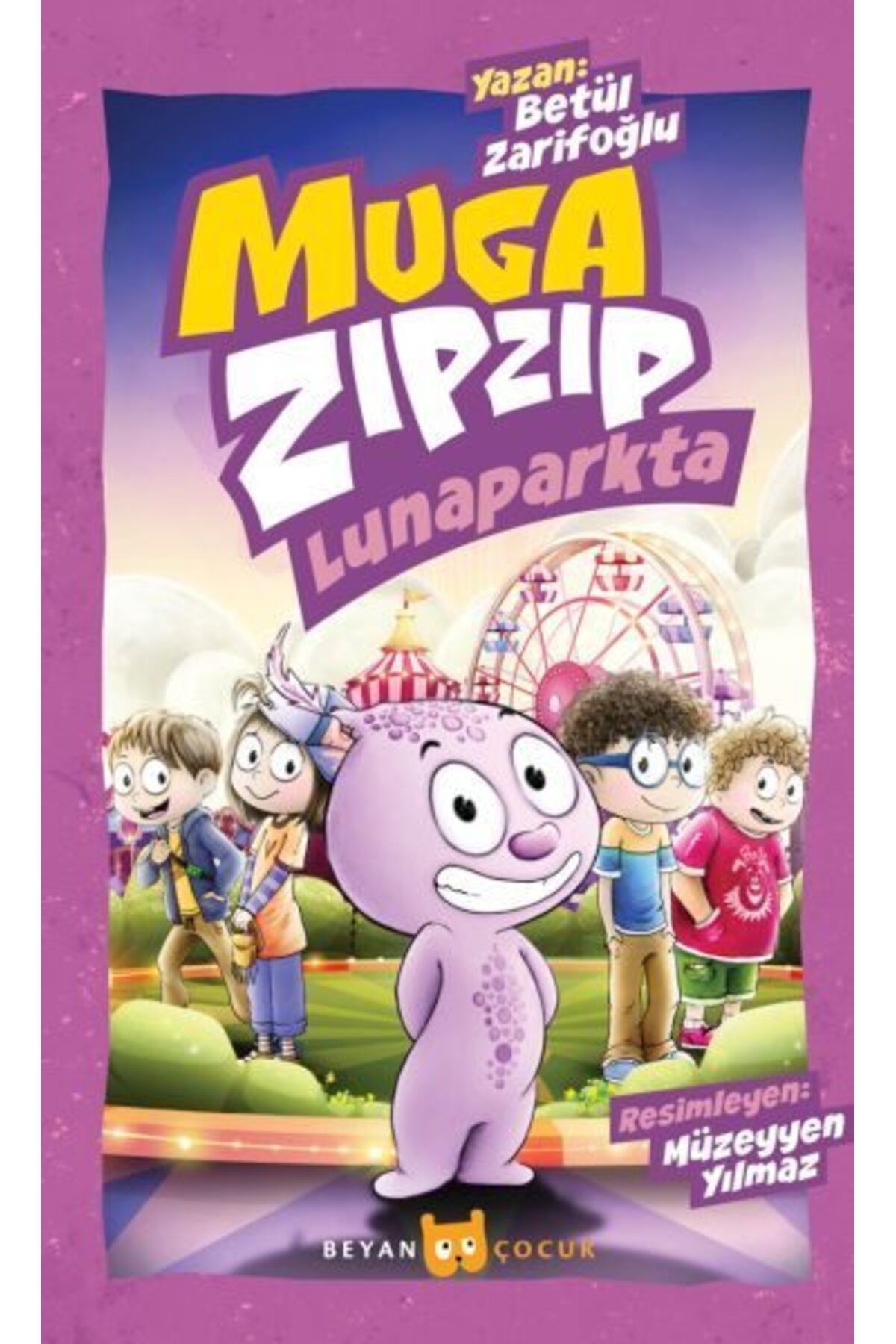 Beyan Yayınları Muga Zıpzıp Lunaparkta Renkli Resimli
