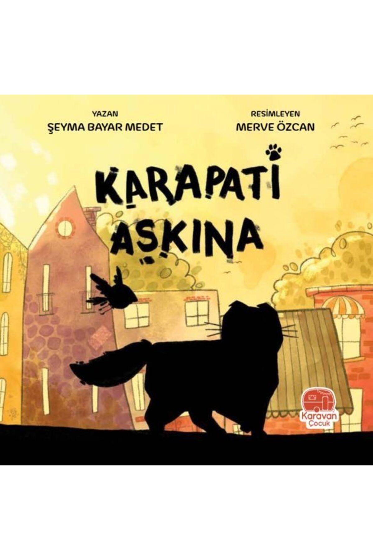 Karavan Çocuk Karapati Aşkına