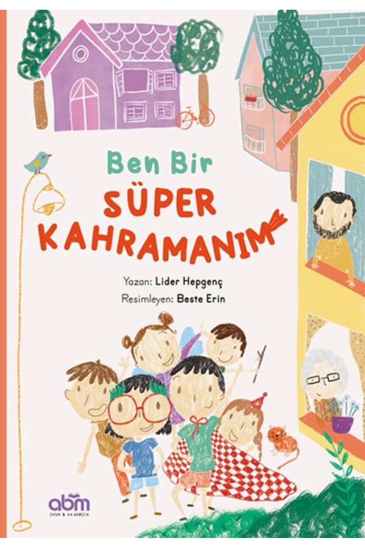 Abm Yayınevi Ben Bir Süper Kahramanım