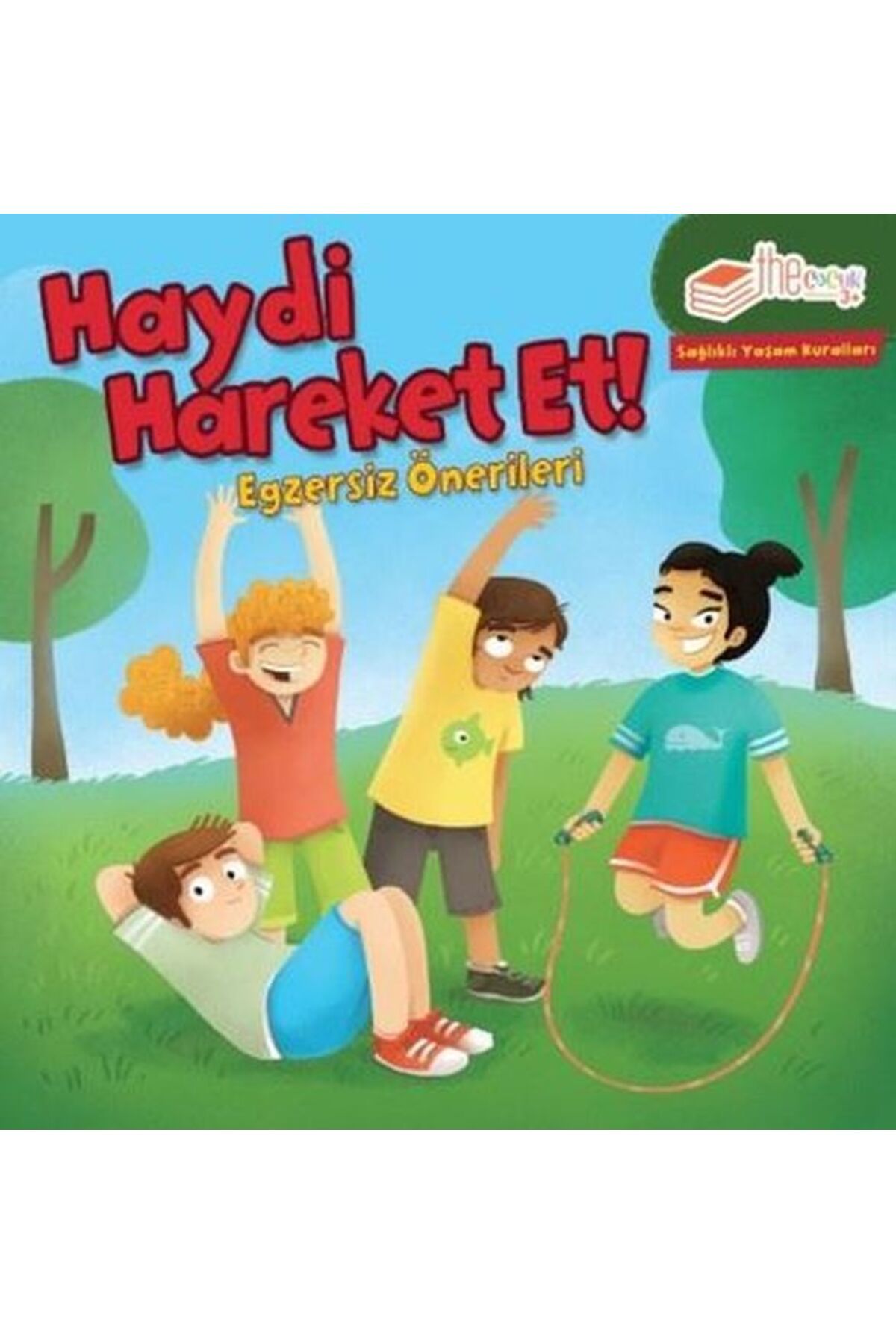 The Çocuk Haydi Hareket Et Egzersiz Önerileri