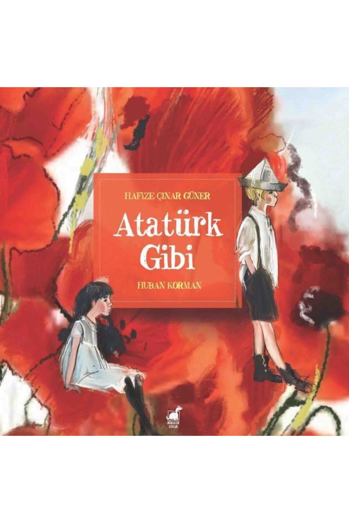 Dinozor Çocuk Atatürk Gibi