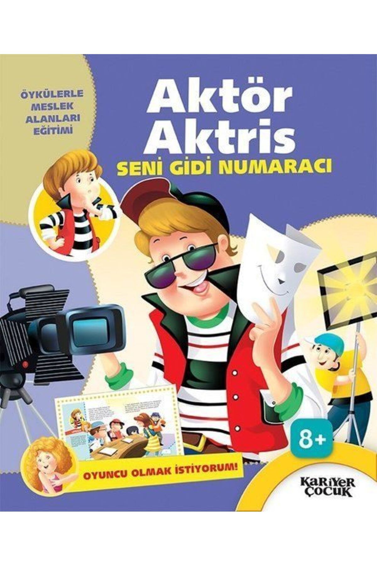 Destek Yayınları Aktör Aktris Seni Gidi Numaracı Oyuncu Olmak İstiyorum