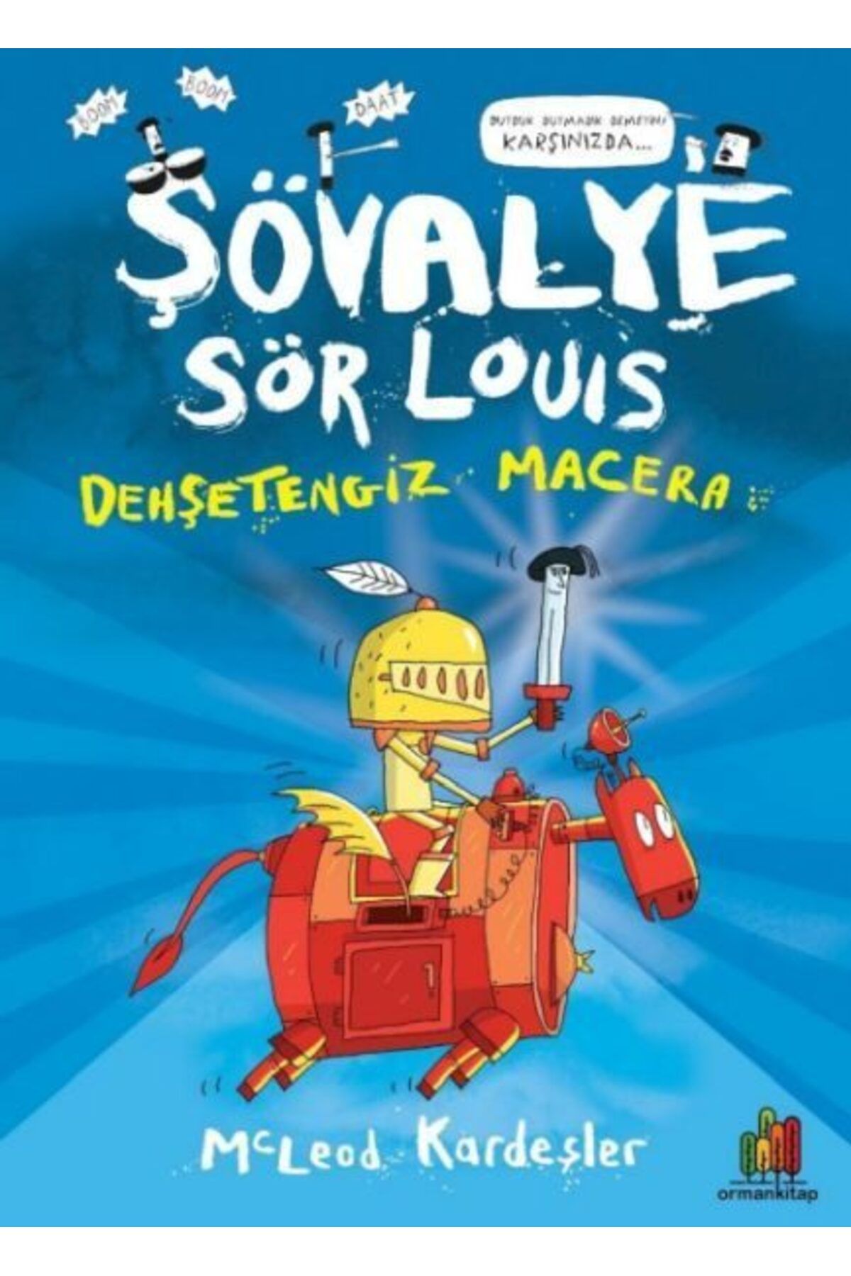 Orman Kitap Şövalye Sör Louıs Dehşetengiz Macera