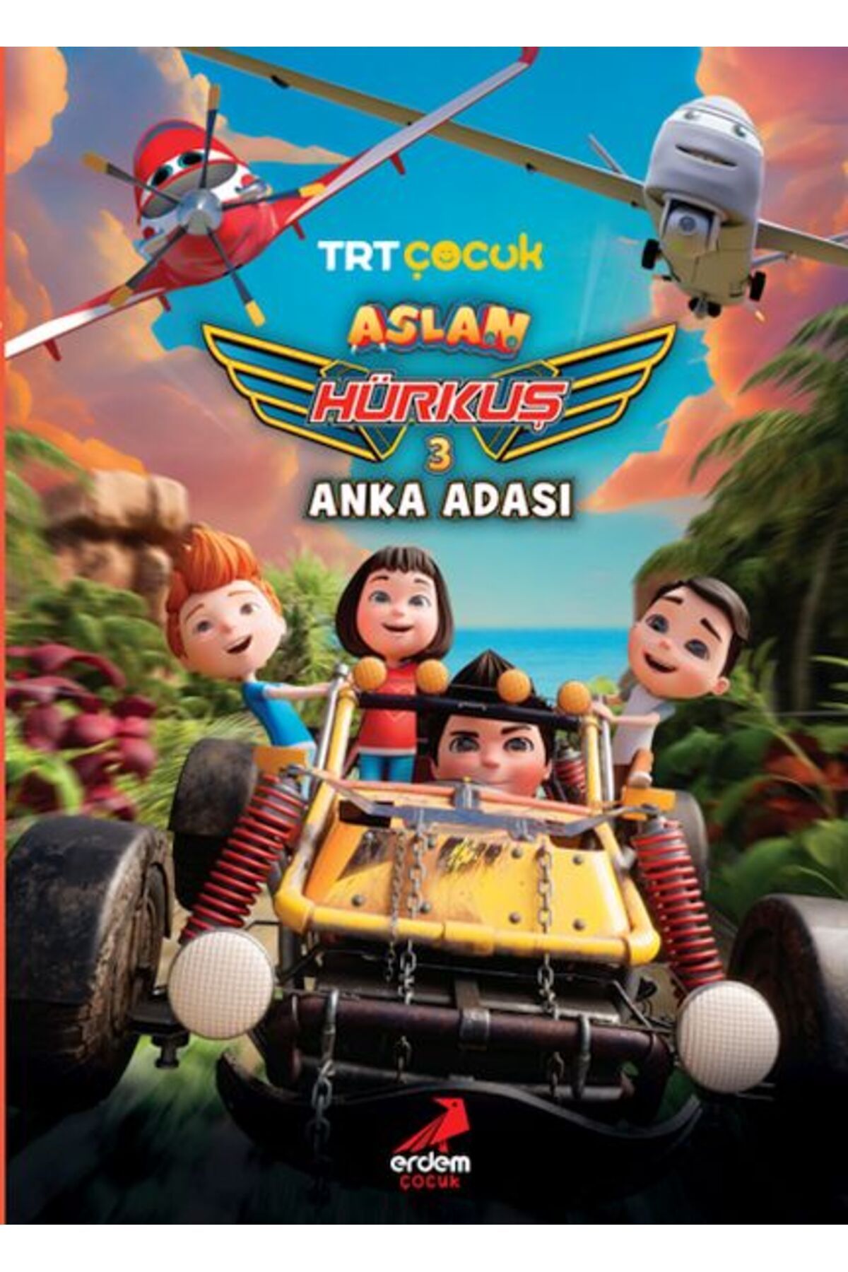 Erdem Çocuk Aslan Hürkuş Anka Adası