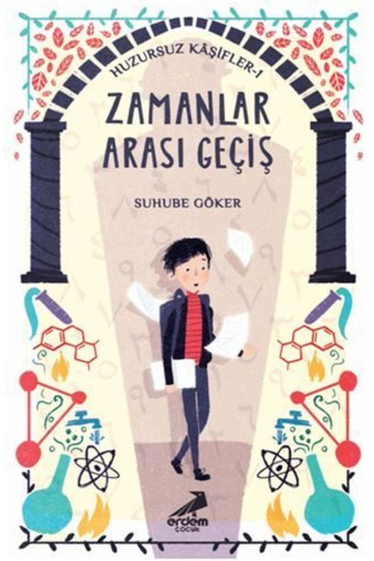 Erdem Yayınları Zamanlar Arası Geçiş Huzursuz Kaşifler 1