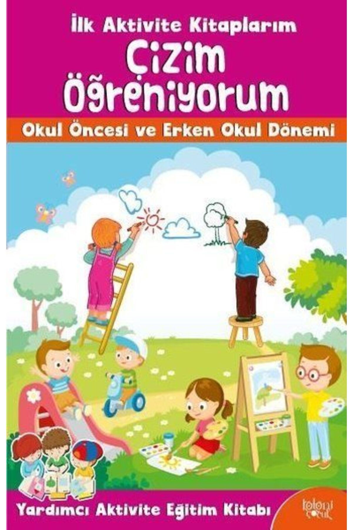 Koloni Çocuk İlk Aktivite Kitaplarım Çizim Öğreniyorum
