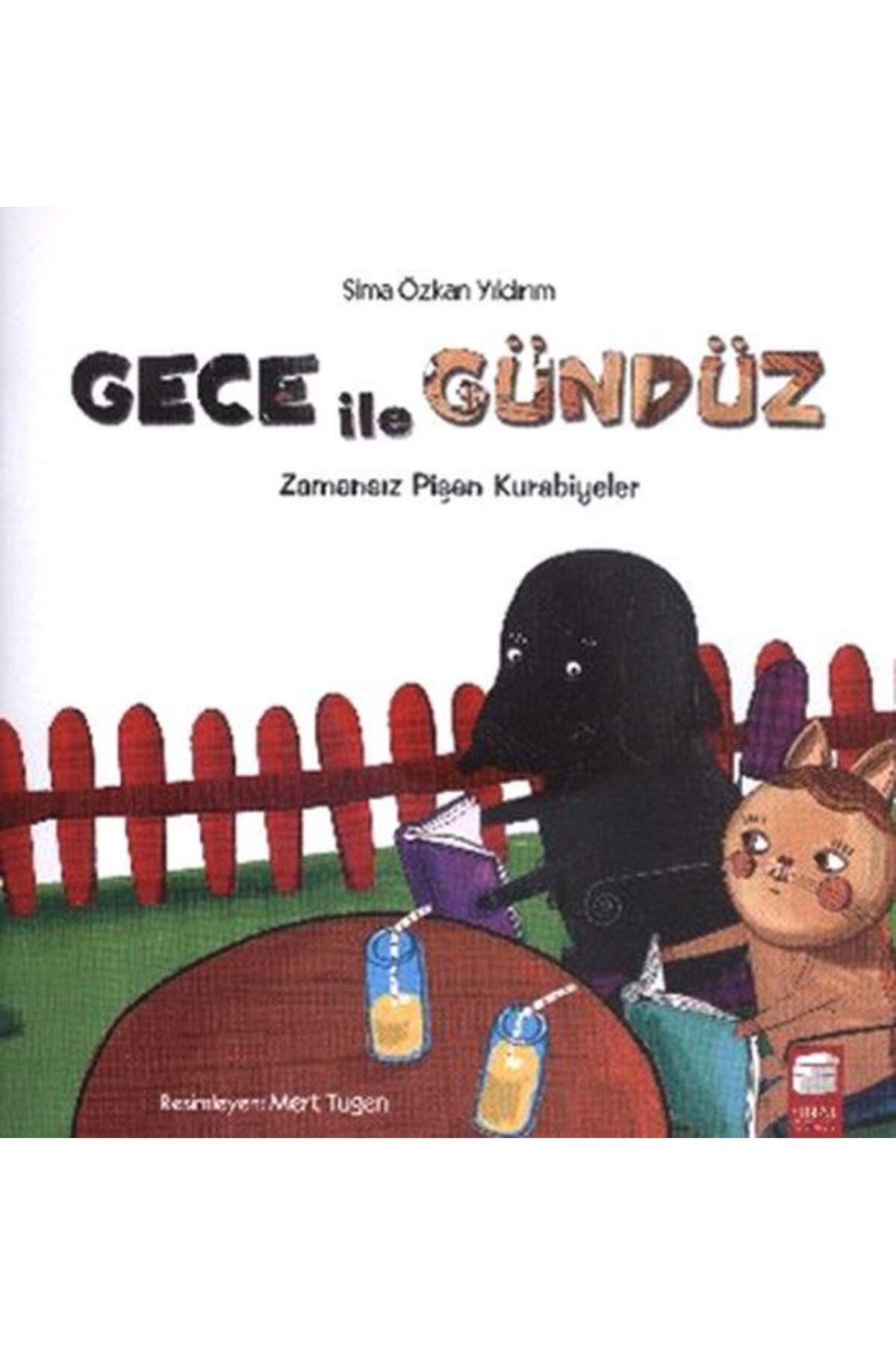 Destek Yayınları Gece ile Gündüz Zamansız Pişen Kurabiyeler