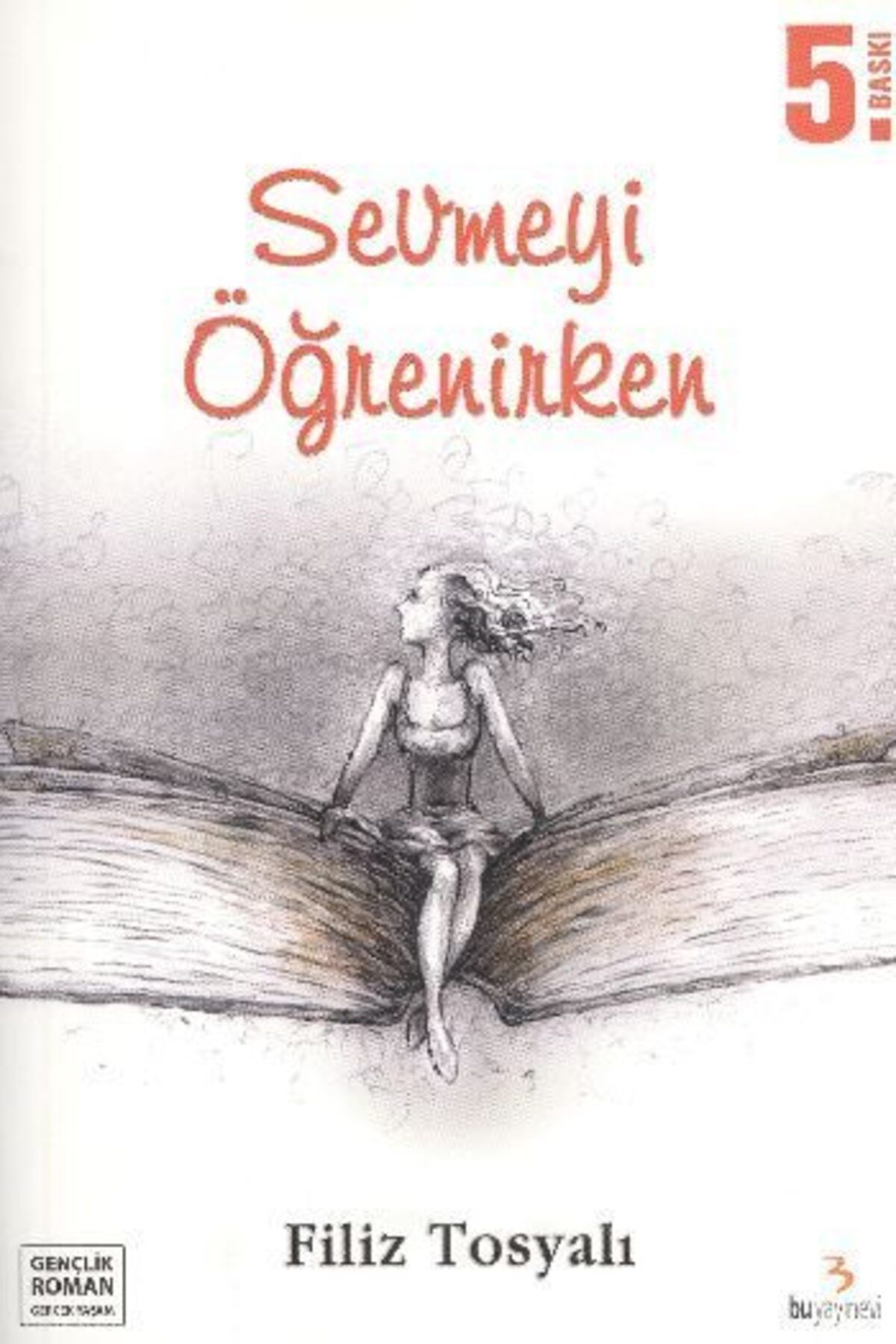 Bu Yayınevi Sevmeyi Öğrenirken