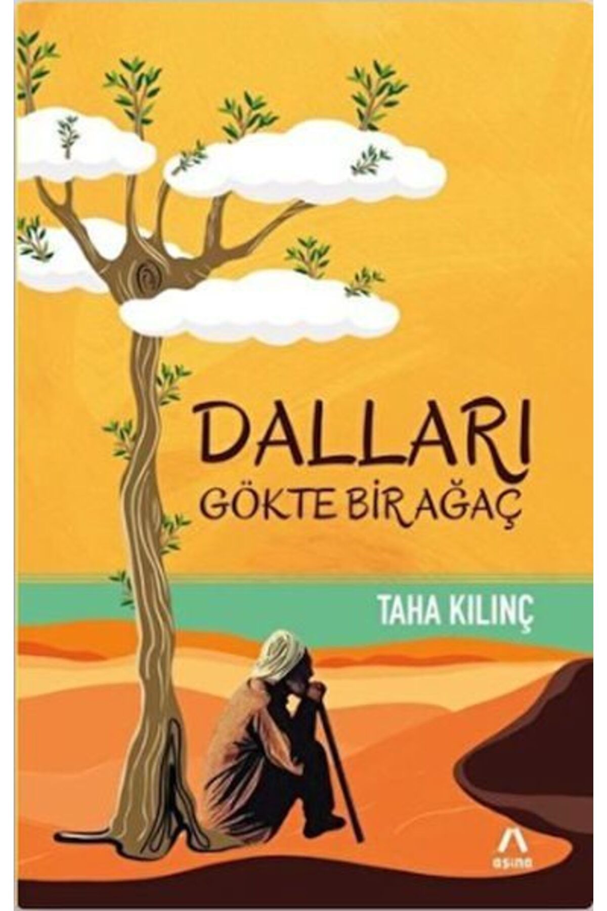 Aşina Yayınları Dalları Gökte Bir Ağaç