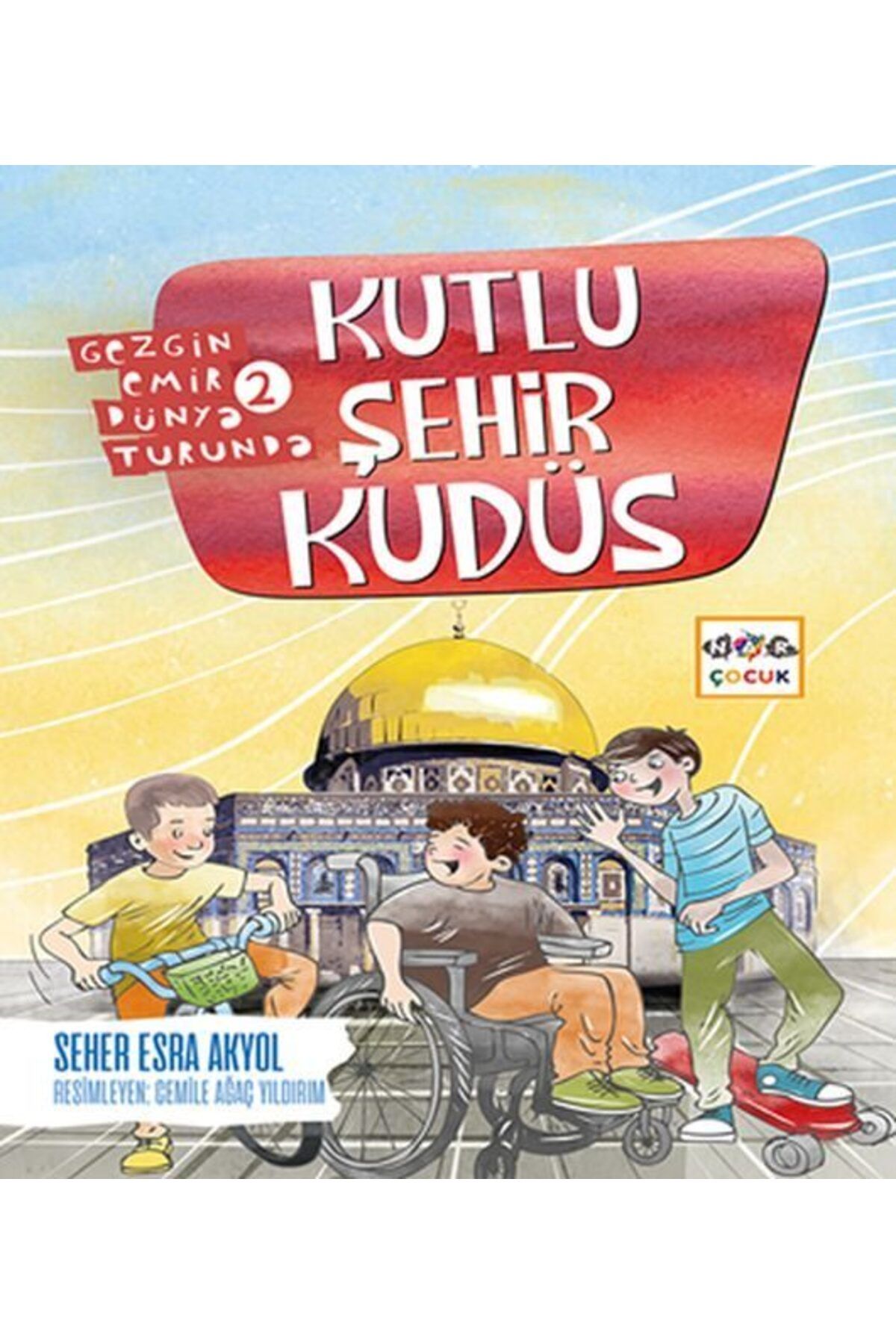 Nar Yayınları Kutlu Şehir Kudüs Gezgin Emir Dünya Turunda 2