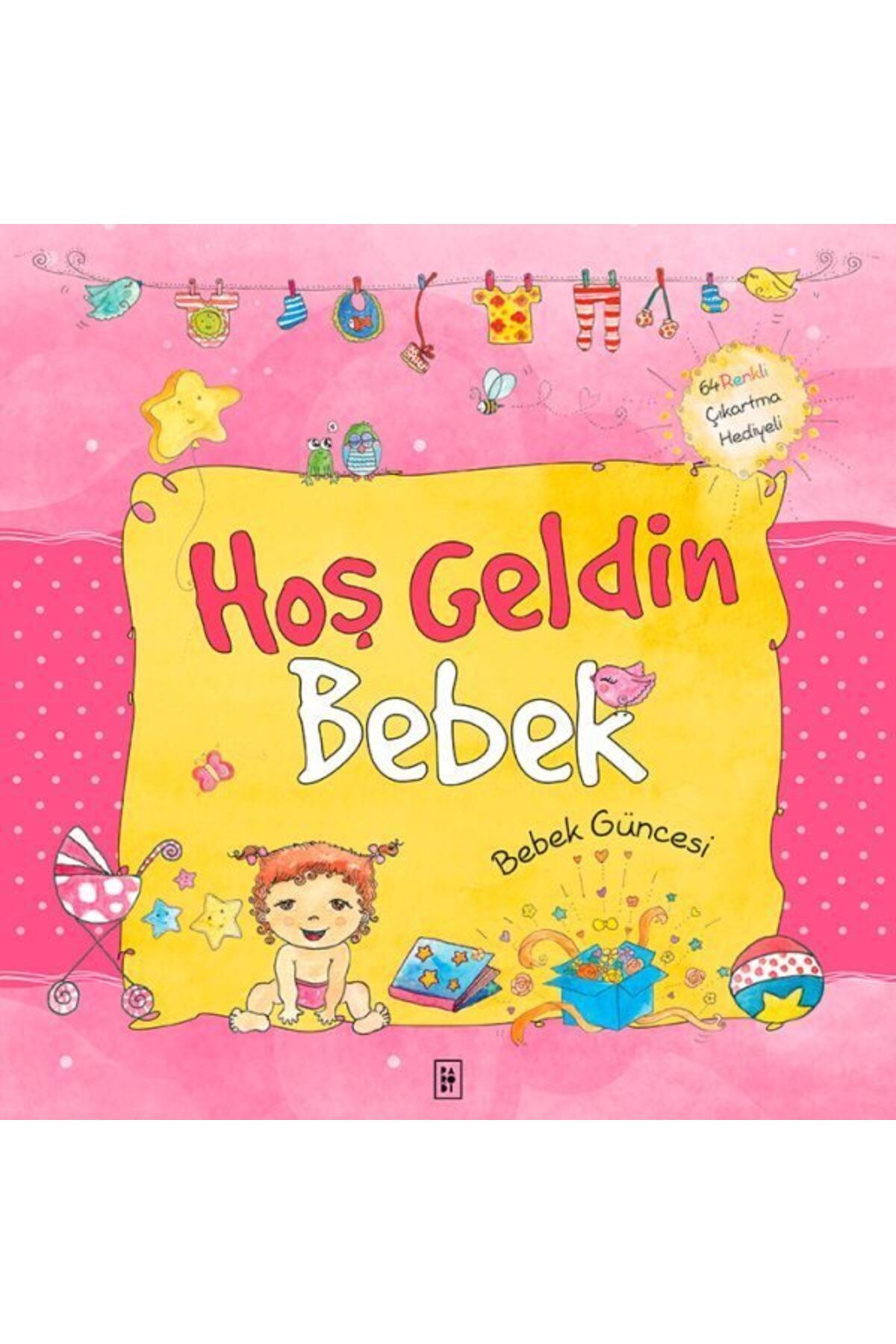 Parodi Yayınları Hoş Geldin Bebek Bebeğin Güncesi Pembe Ciltli