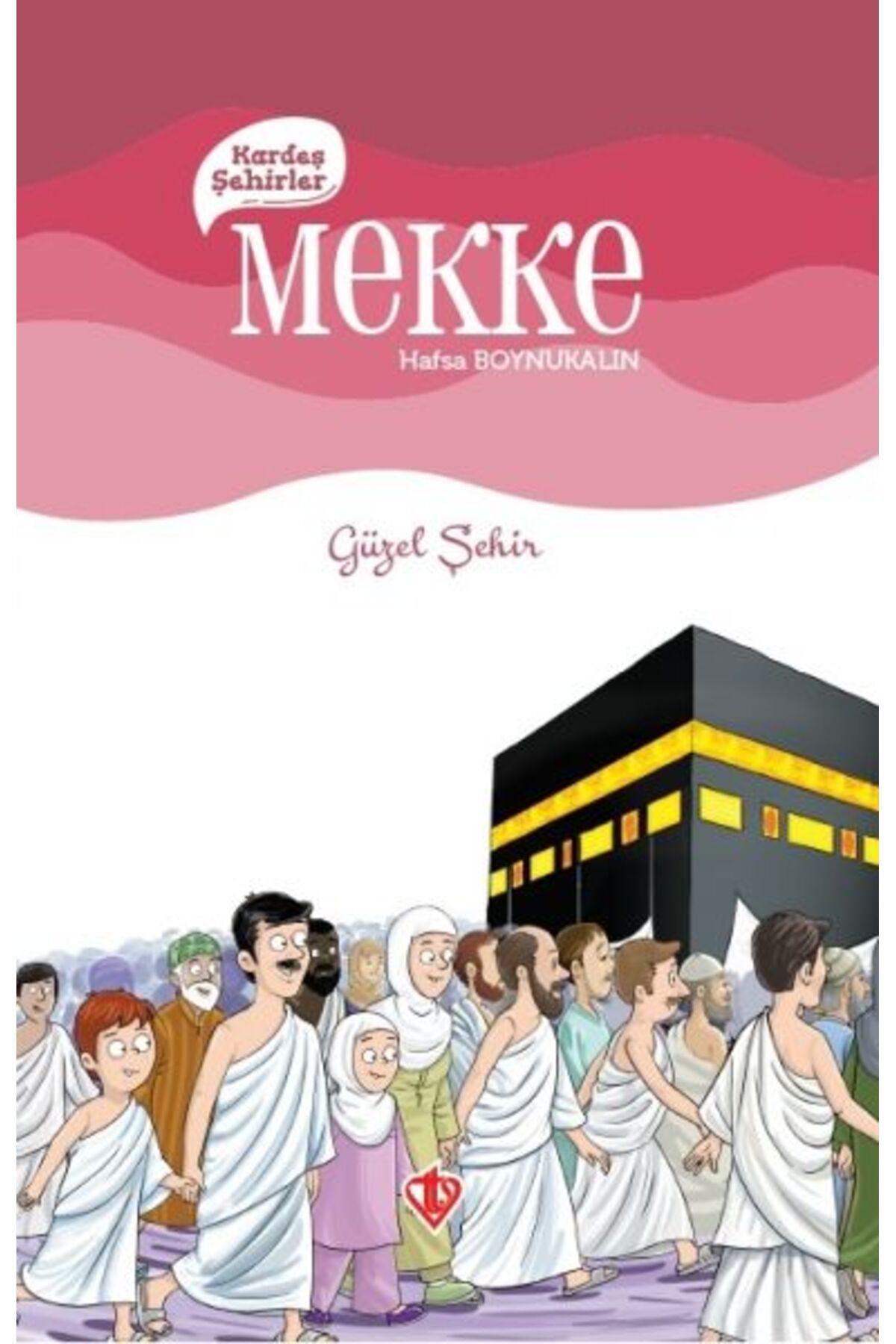 Destek Yayınları Kardeş Şehirler Mekke