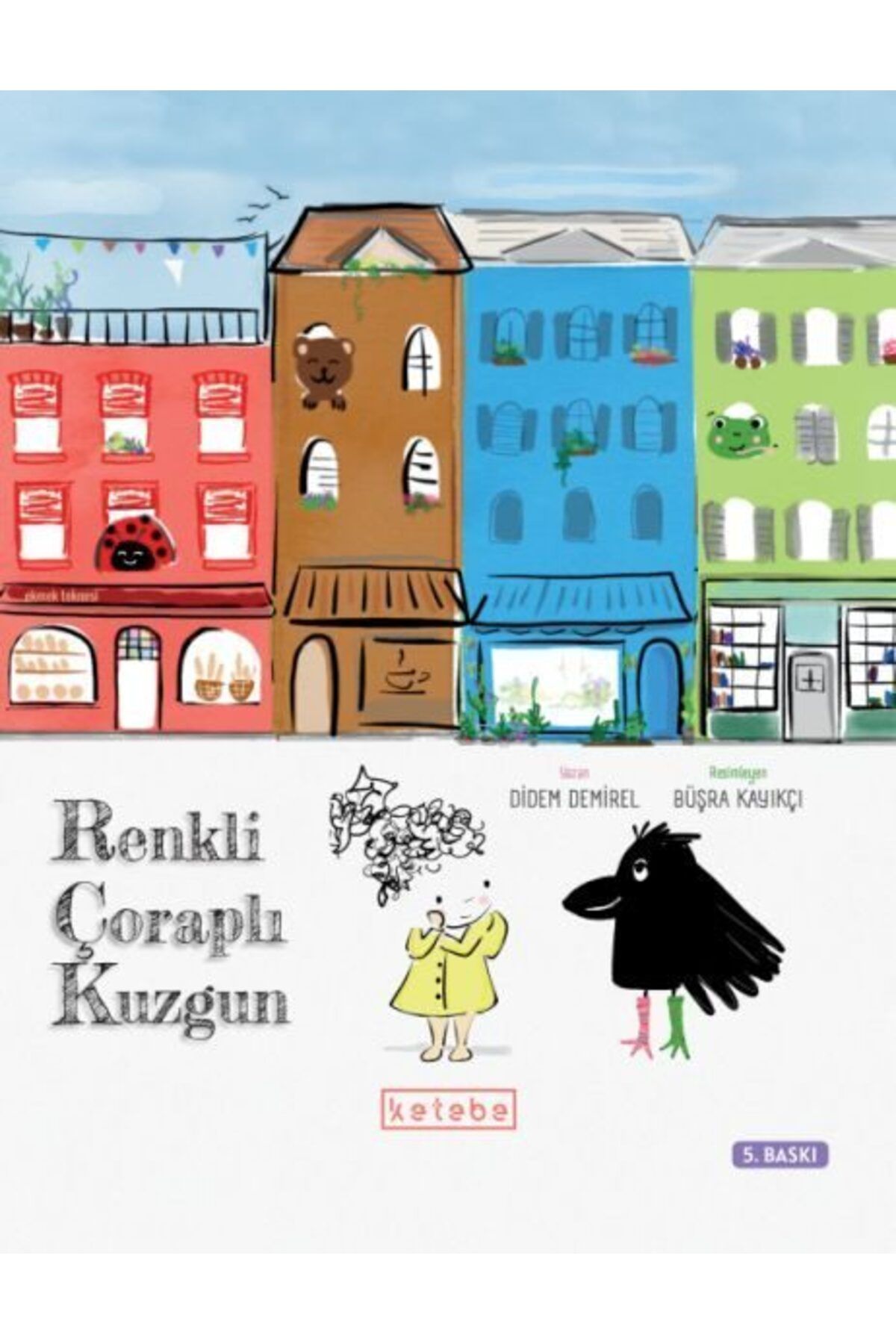 Ketebe Yayınları Renkli Çoraplı Kuzgun