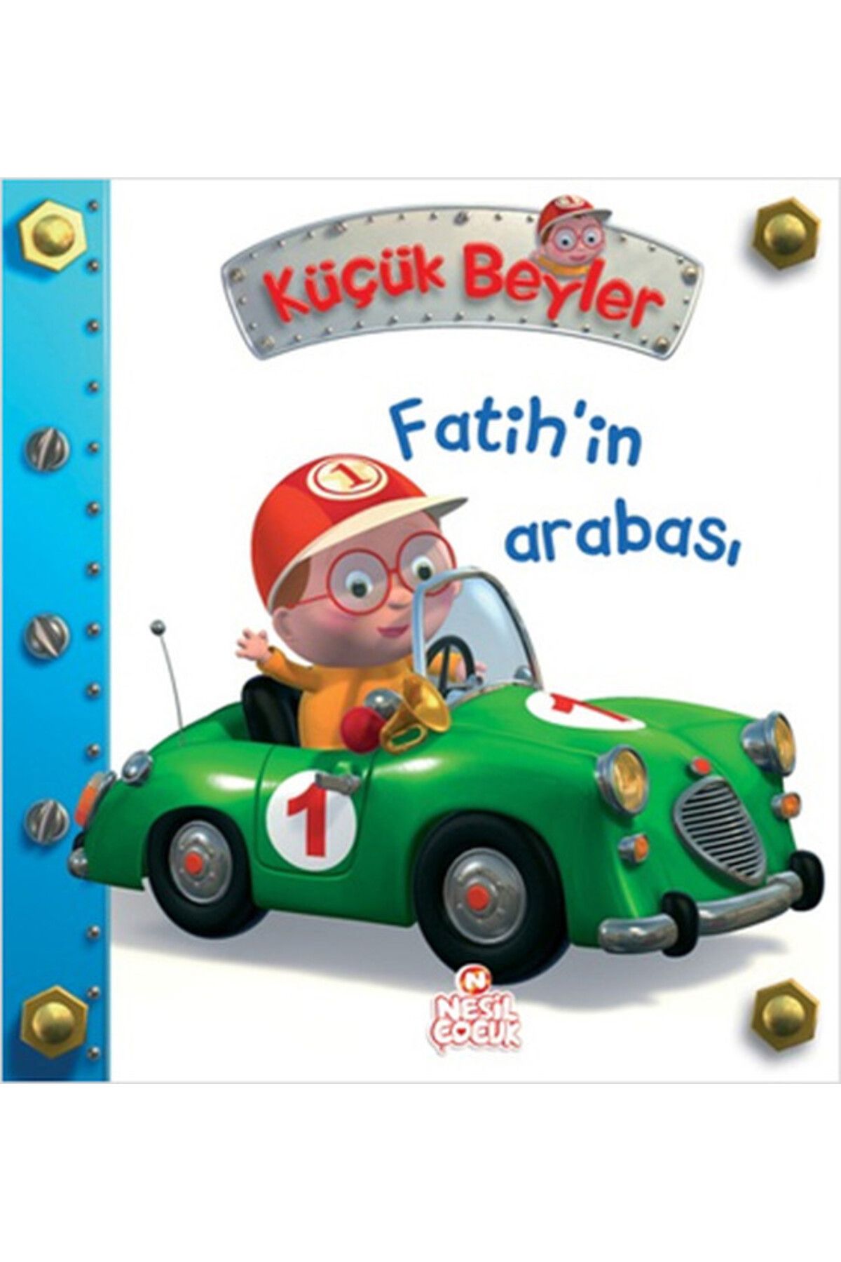 Bıcırık Yayınları Fatih'in Arabası / Küçük Beyler