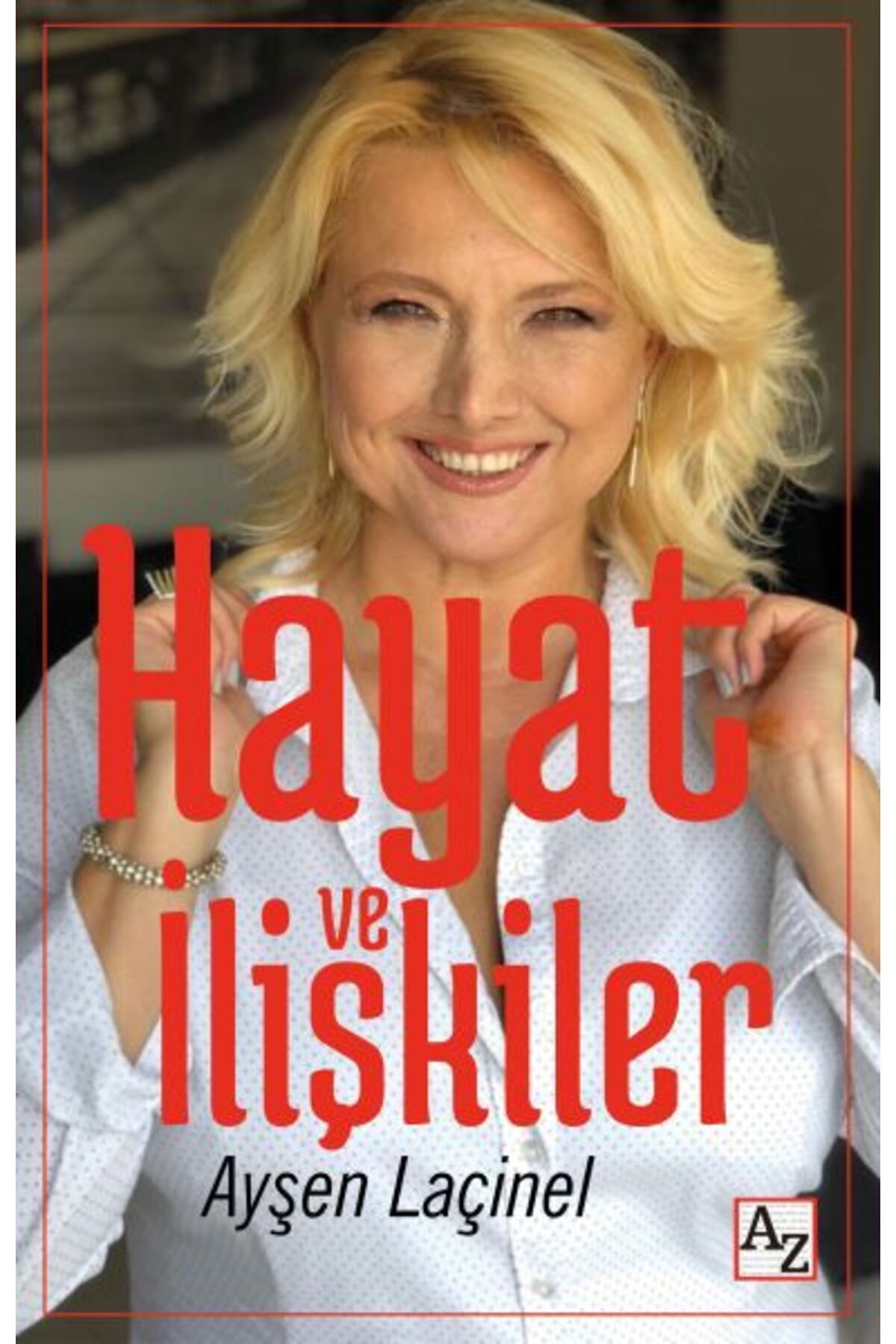Az Kitap Hayat ve İlişkiler