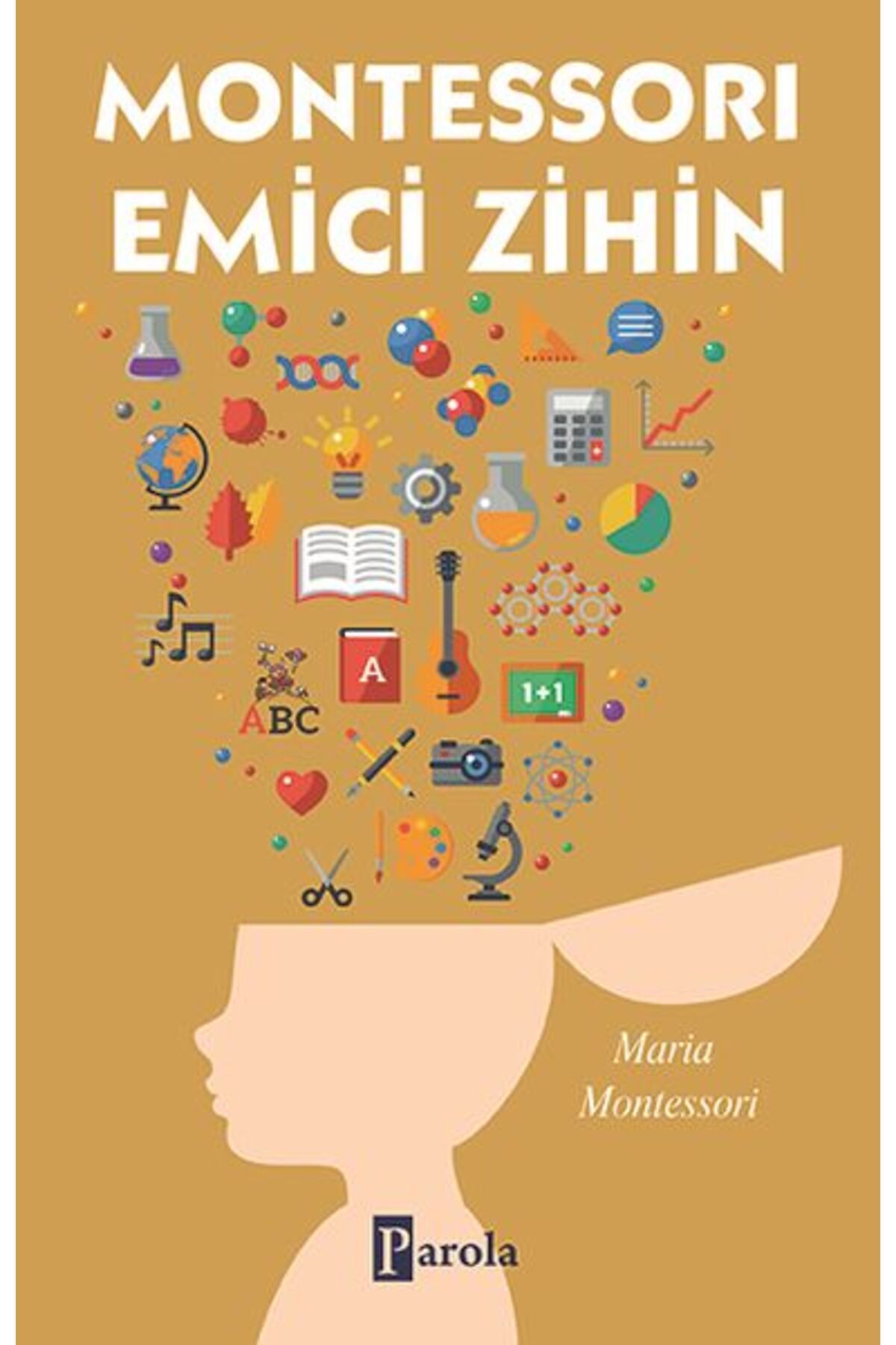 Parola Yayınları Montessorı Emici Zihin