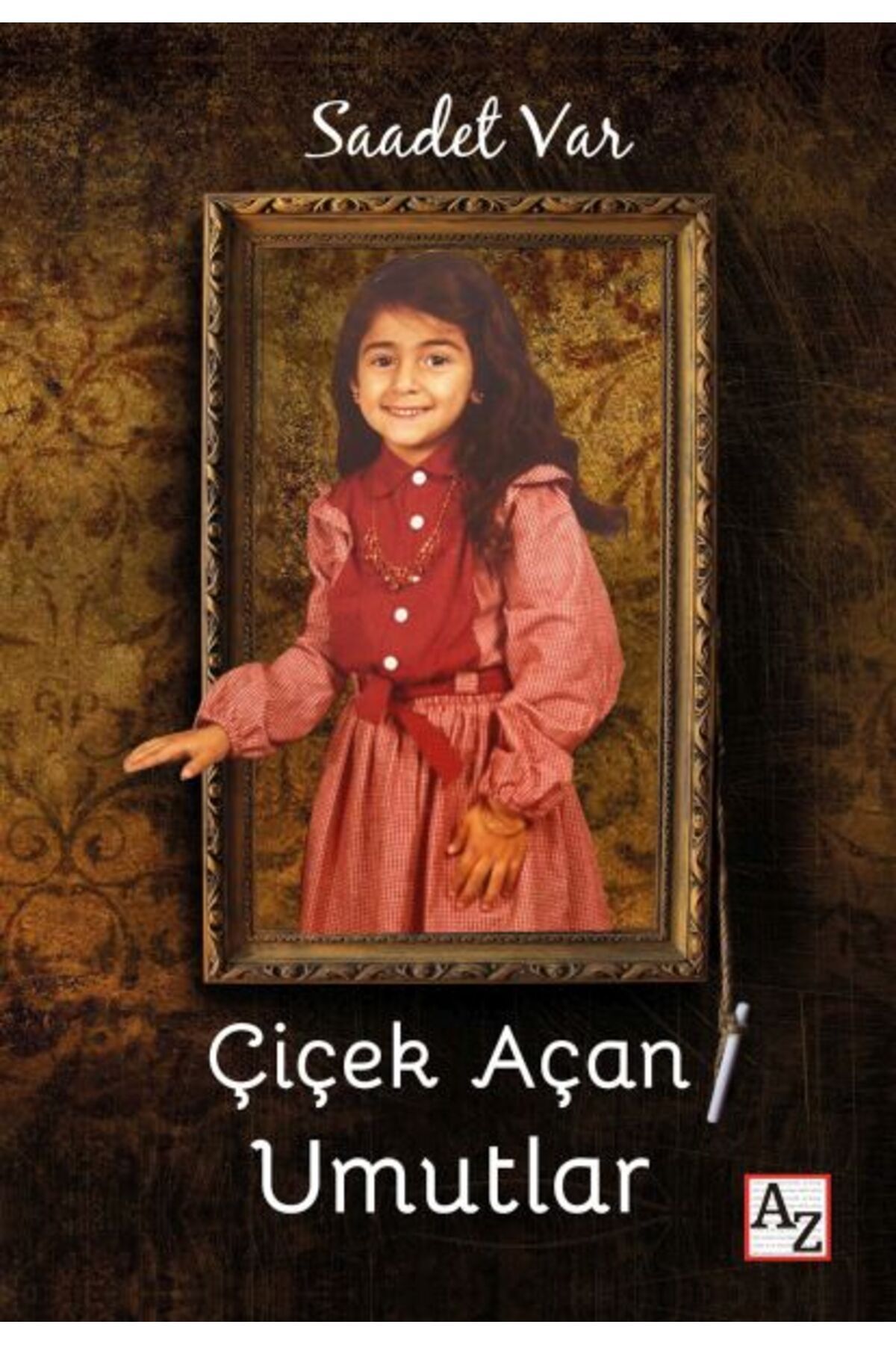 Az Kitap Çiçek Açan Umutlar