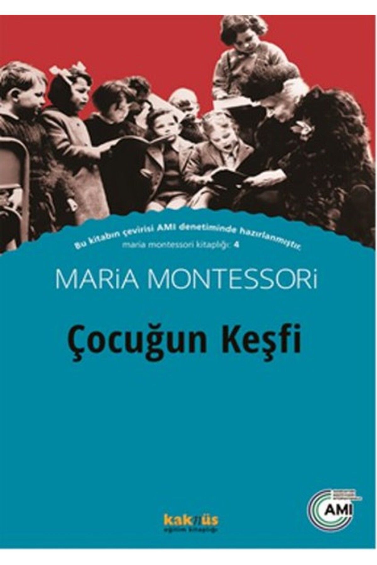 Kaknüs Yayınları Çocuğun Keşfi