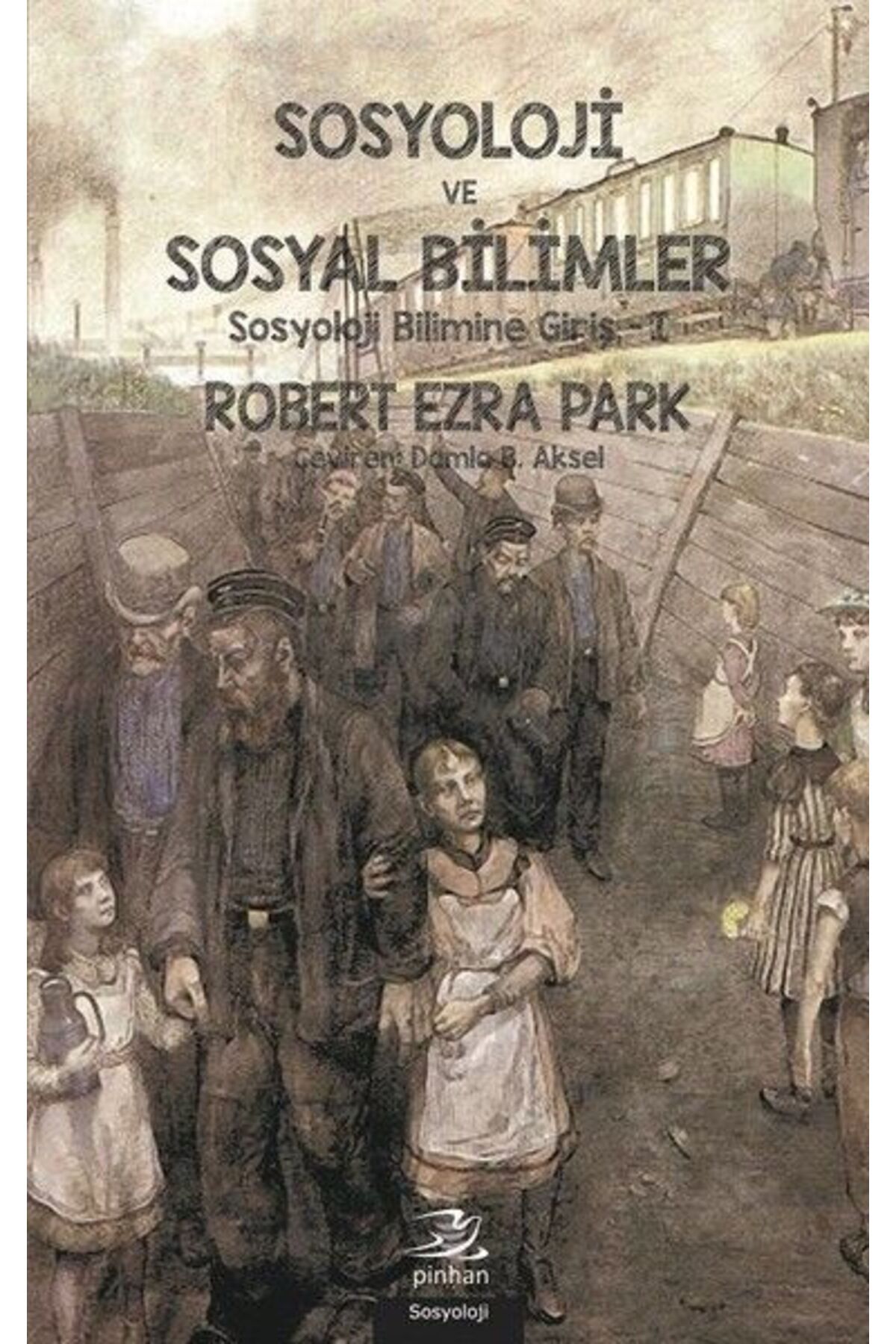 Pinhan Yayıncılık Sosyoloji ve Sosyal Bilimler