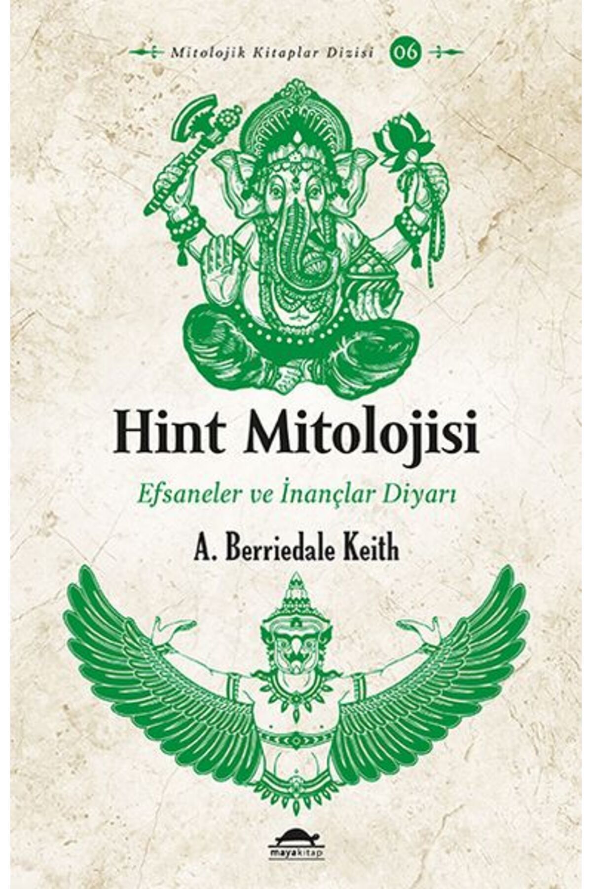 Maya Kitap Hint Mitolojisi - Efsaneler ve İnançlar Diyarı
