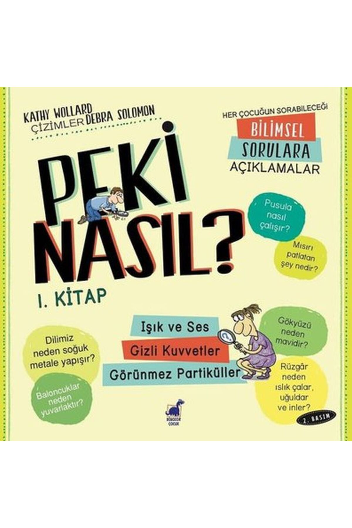 Dinozor Çocuk Peki Nasıl? - 1.Kitap