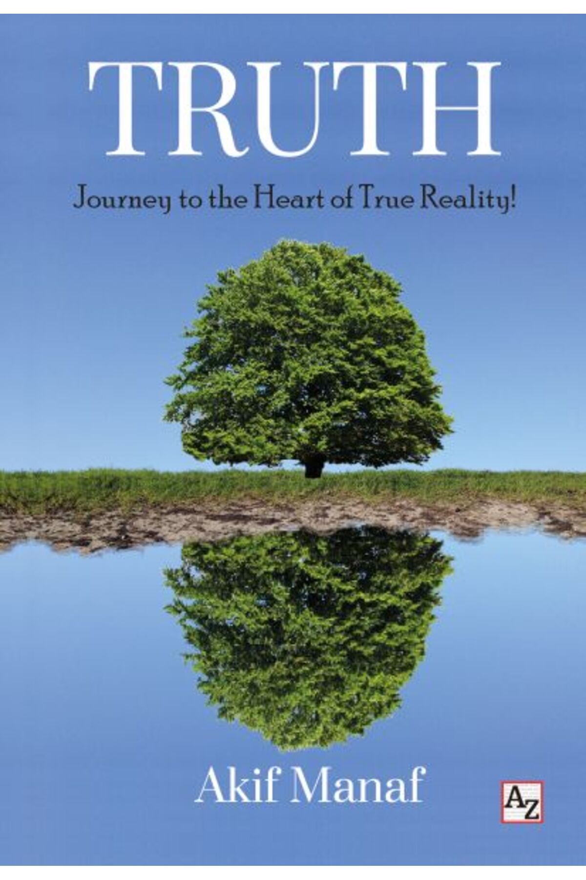 Az Kitap Truth - Journer To The Hearth Of True Reality