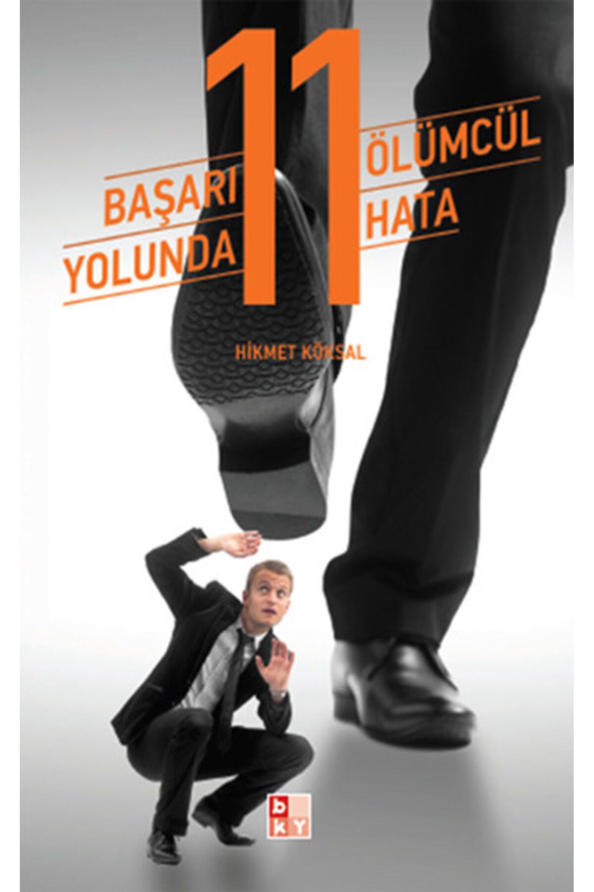 Babıali Kültür Yayıncılığı Başarı Yolunda 11 Ölümcül Hata