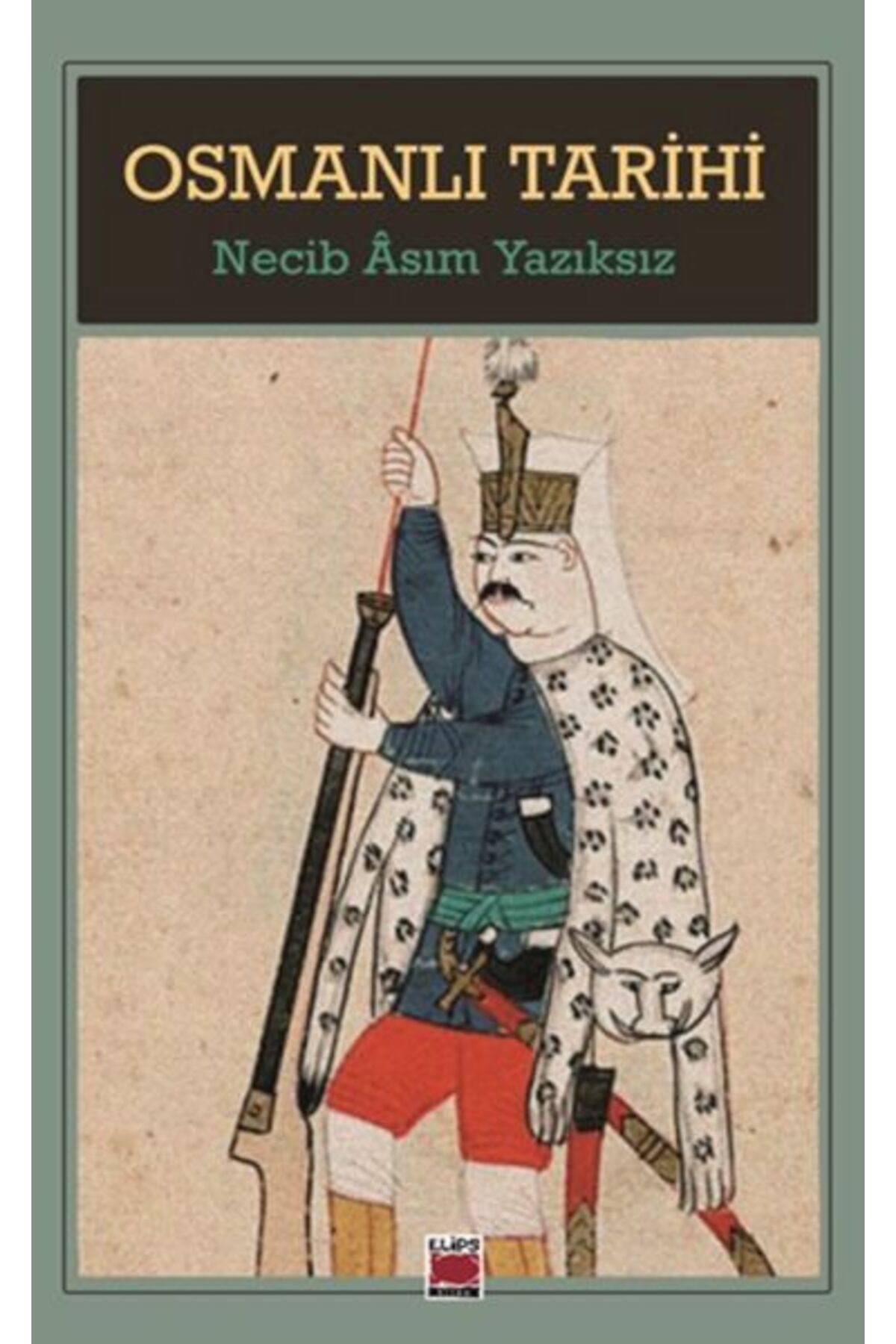 Elips Kitap Osmanlı Tarihi