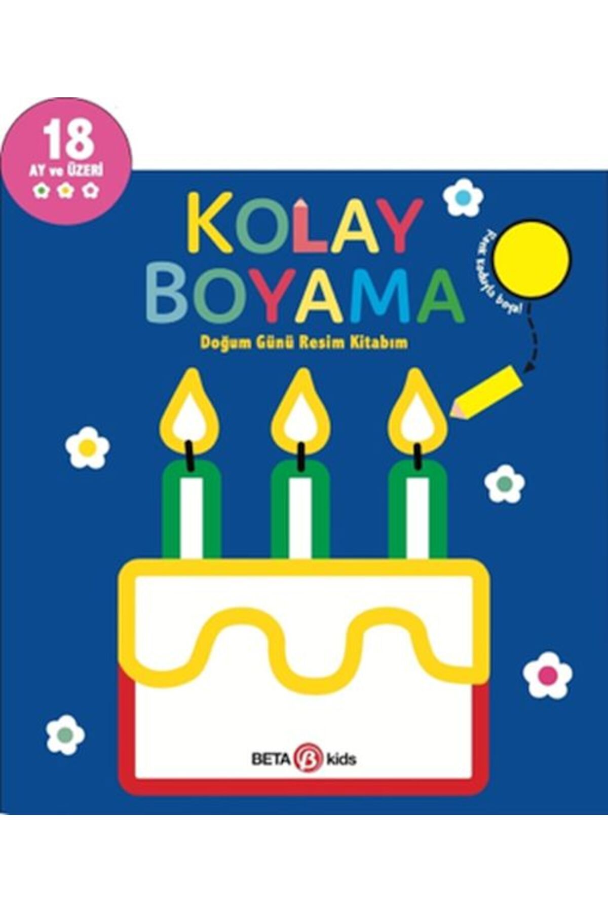 Beta Kids Yayınları Kolay Boyama Doğum Günü Resim Kitabım