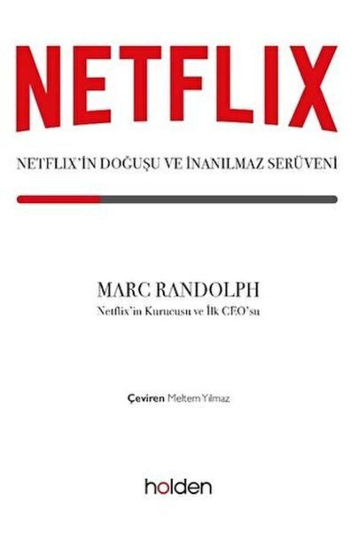 Holden Kitap Netflixin Doğuşu ve İnanılmaz Serüveni