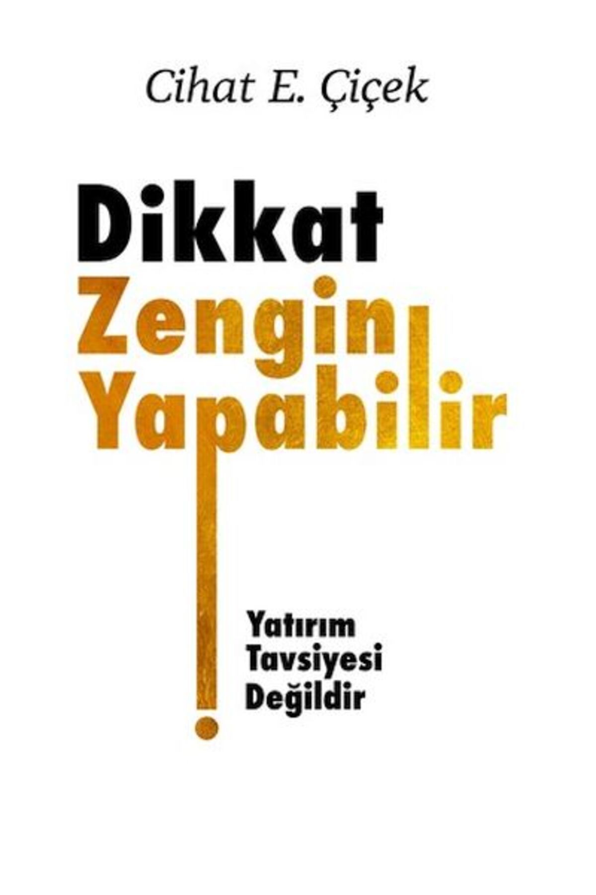Karatay Yayınları Dikkat Zengin Yapabilir