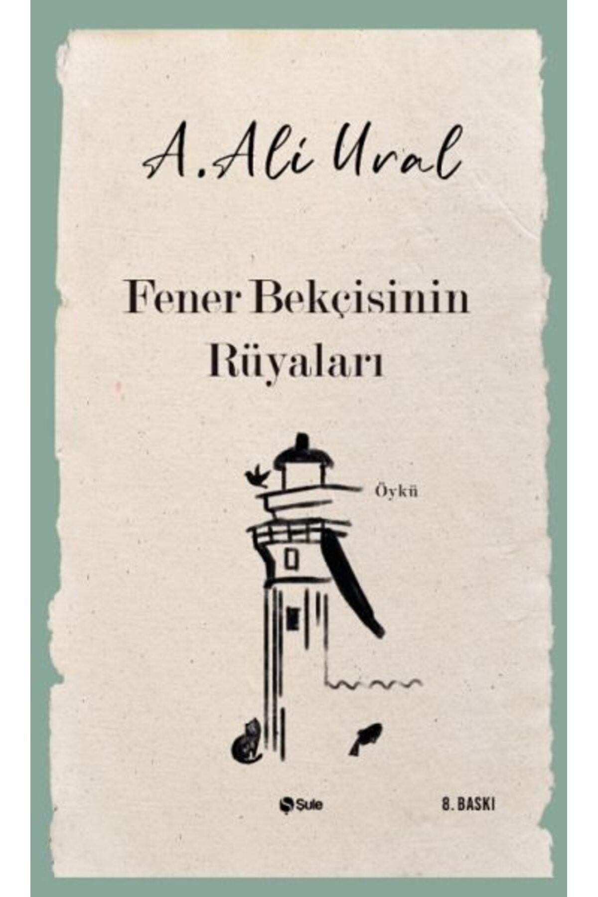 Karatay Yayınları Fener Bekçisinin Rüyaları