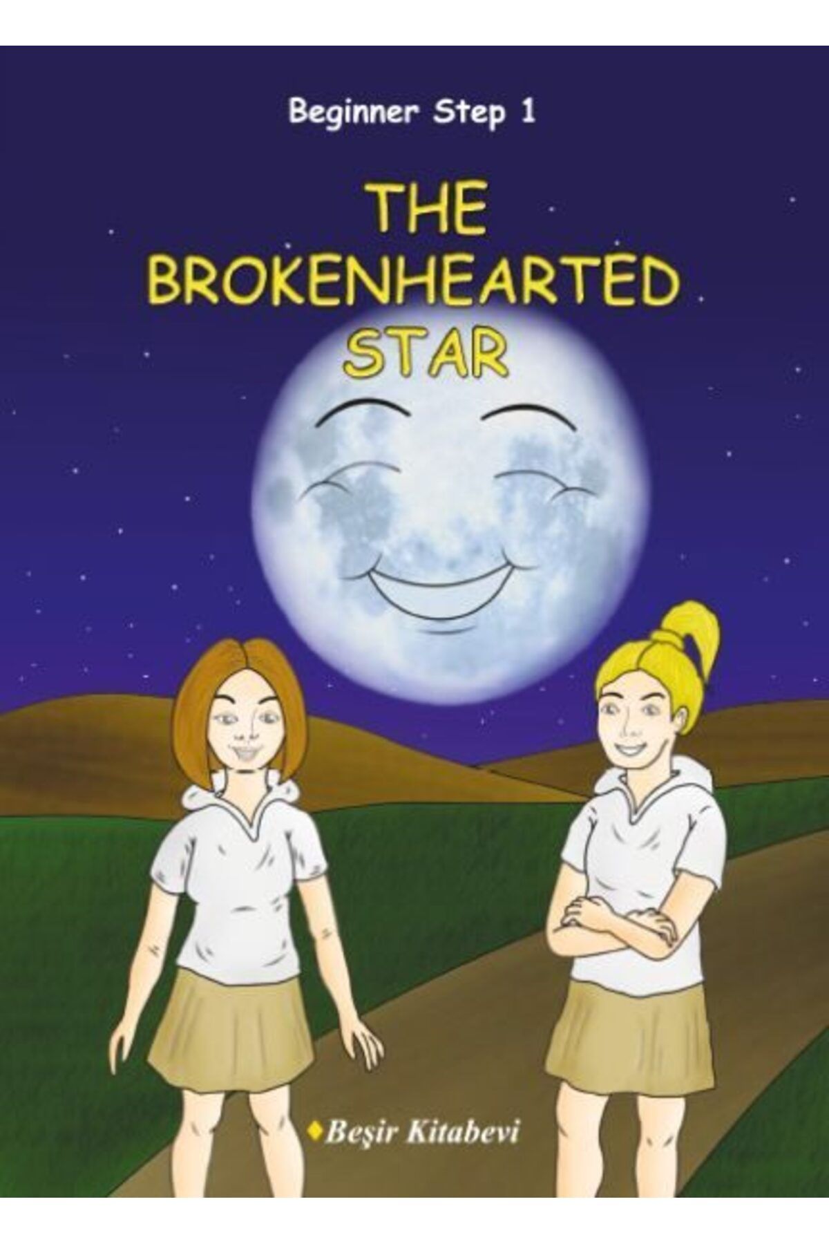 Beşir Kitabevi The Brokenhearted Star Beginner Step 1
