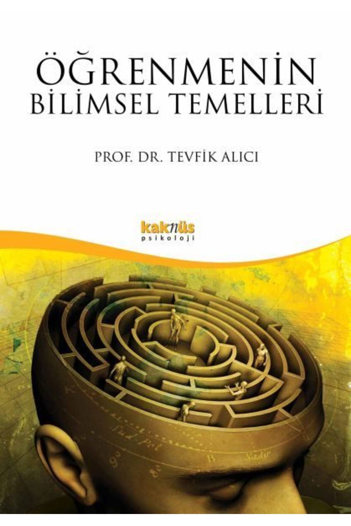 Kaknüs Yayınları Öğretmenin Bilimsel Temelleri
