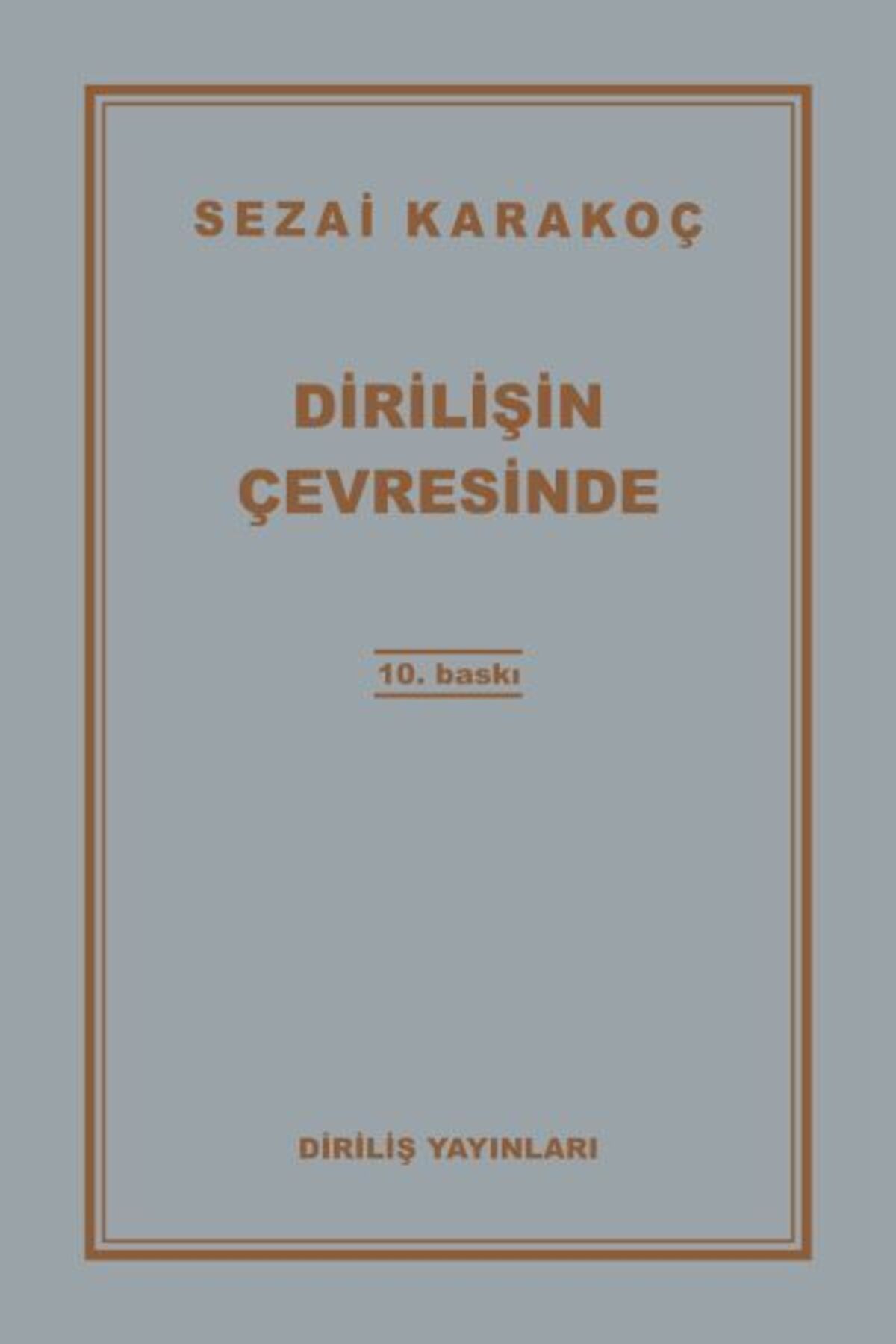 Diriliş Yayınları Dirilişin Çevresinde