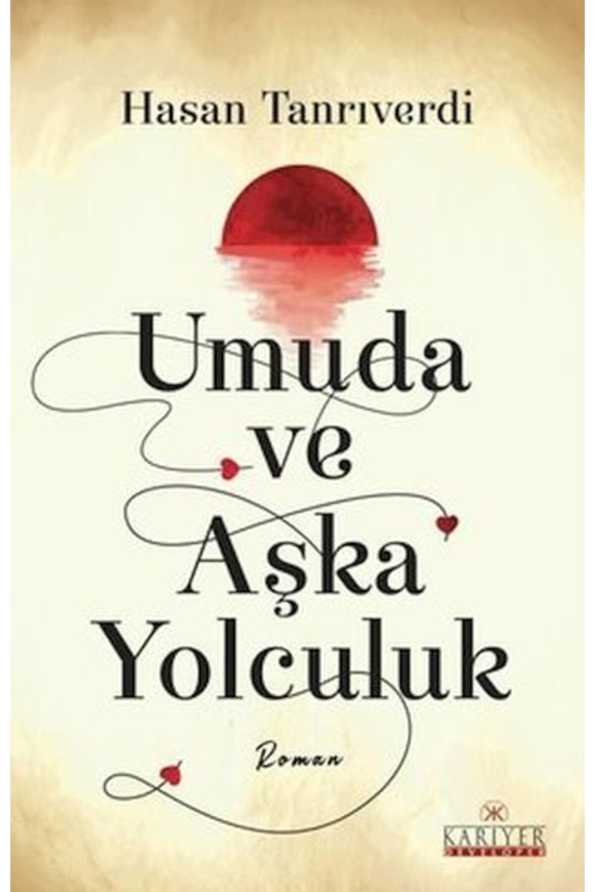 Destek Yayınları Umuda ve Aşka Yolculuk