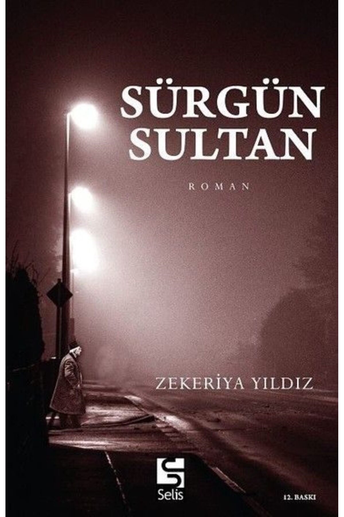 Selis Kitaplar Sürgün Sultan