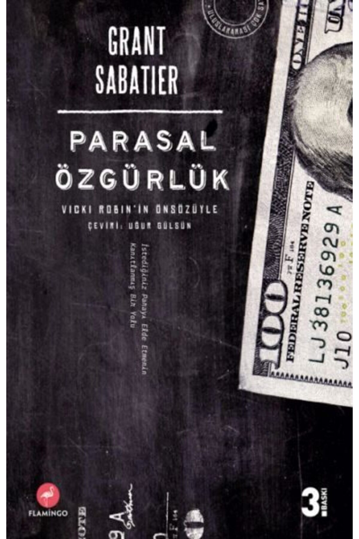 Flamingo Yayınları Parasal Özgürlük Vicki Robinin Önsözüyle