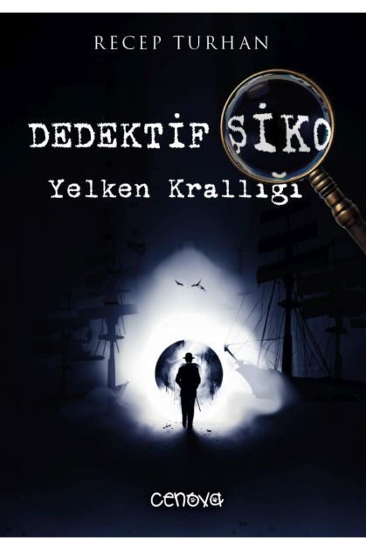 Cenova Yayınları Dedektif Şiko Yelken Krallığı