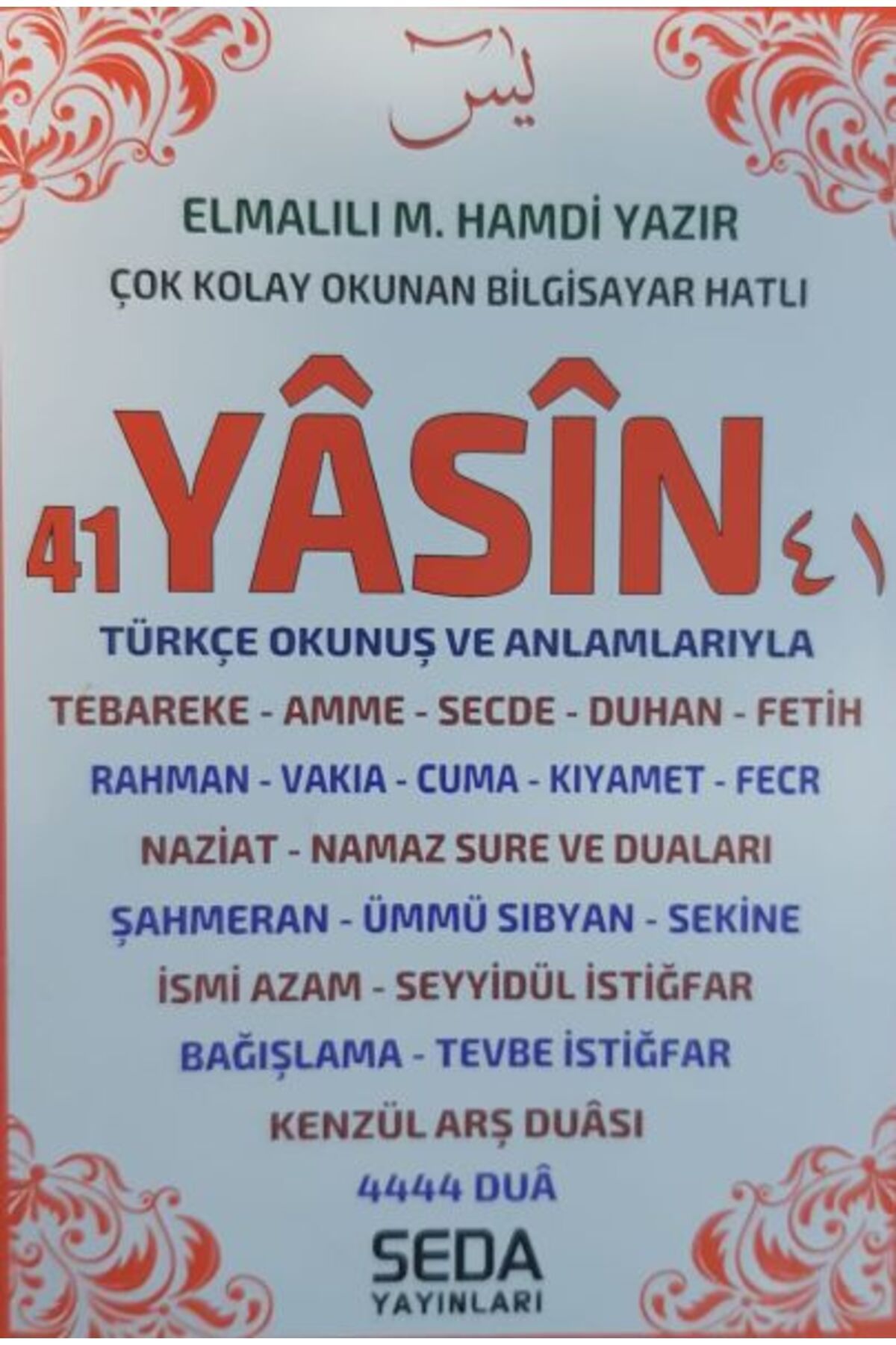 Seda Yayınları 41 Yasin Türkçe Okunuş ve Anlamlarıyla Cep Boy 224 Sayfa